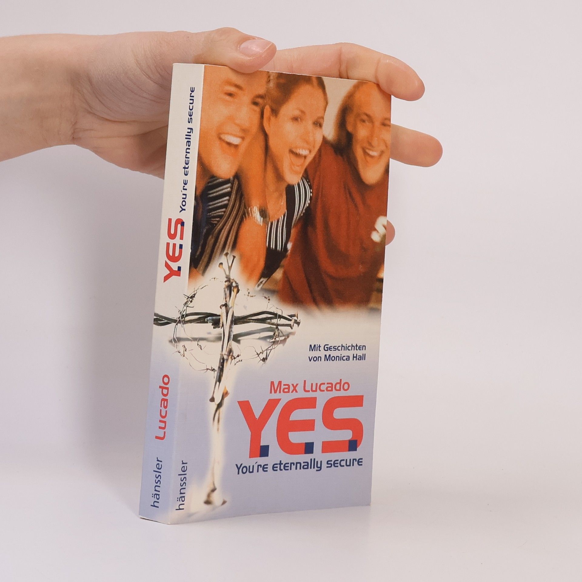 Max Lucado YES: You're Eternally Secure