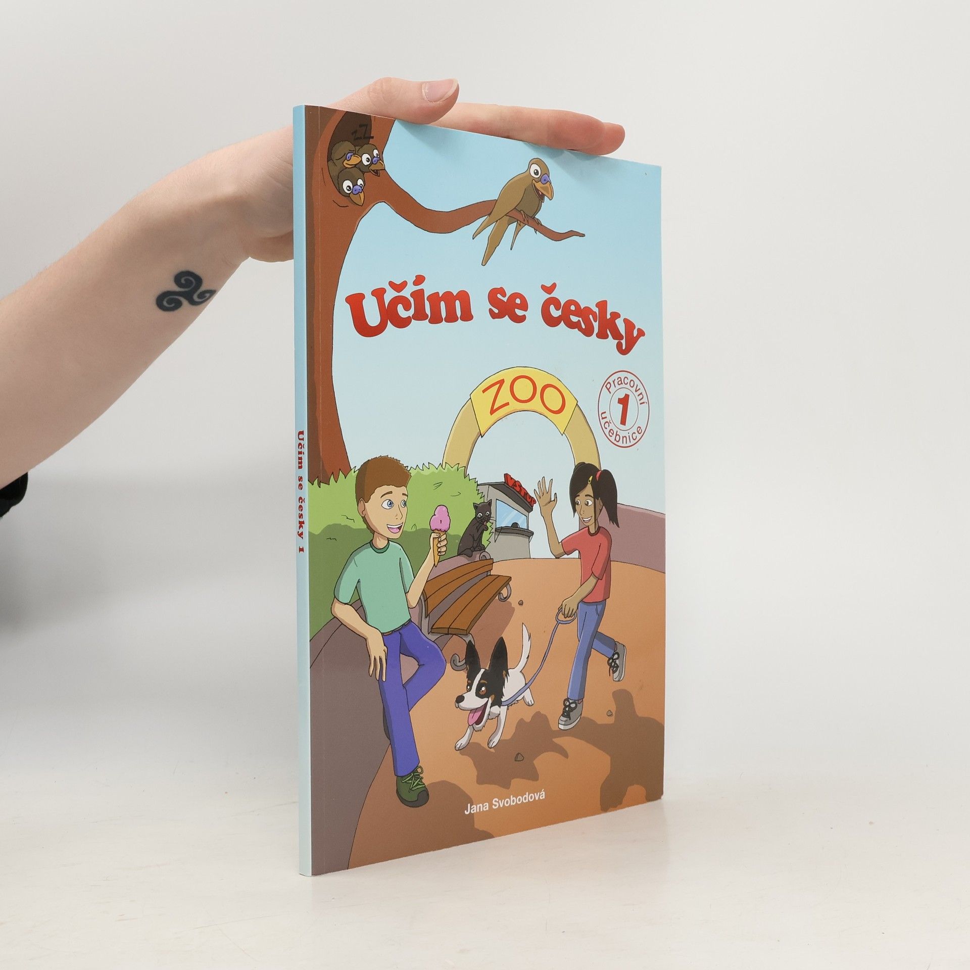 Jana Svodobová Učím se česky 1: Zoo (pracovní učebnice)