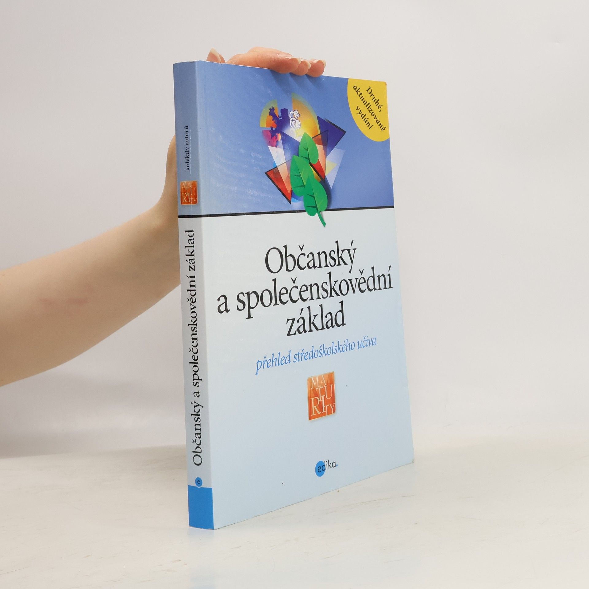 Autorenkollektiv Občanský a společenskovědní základ: Přehled středoškolského učiva
