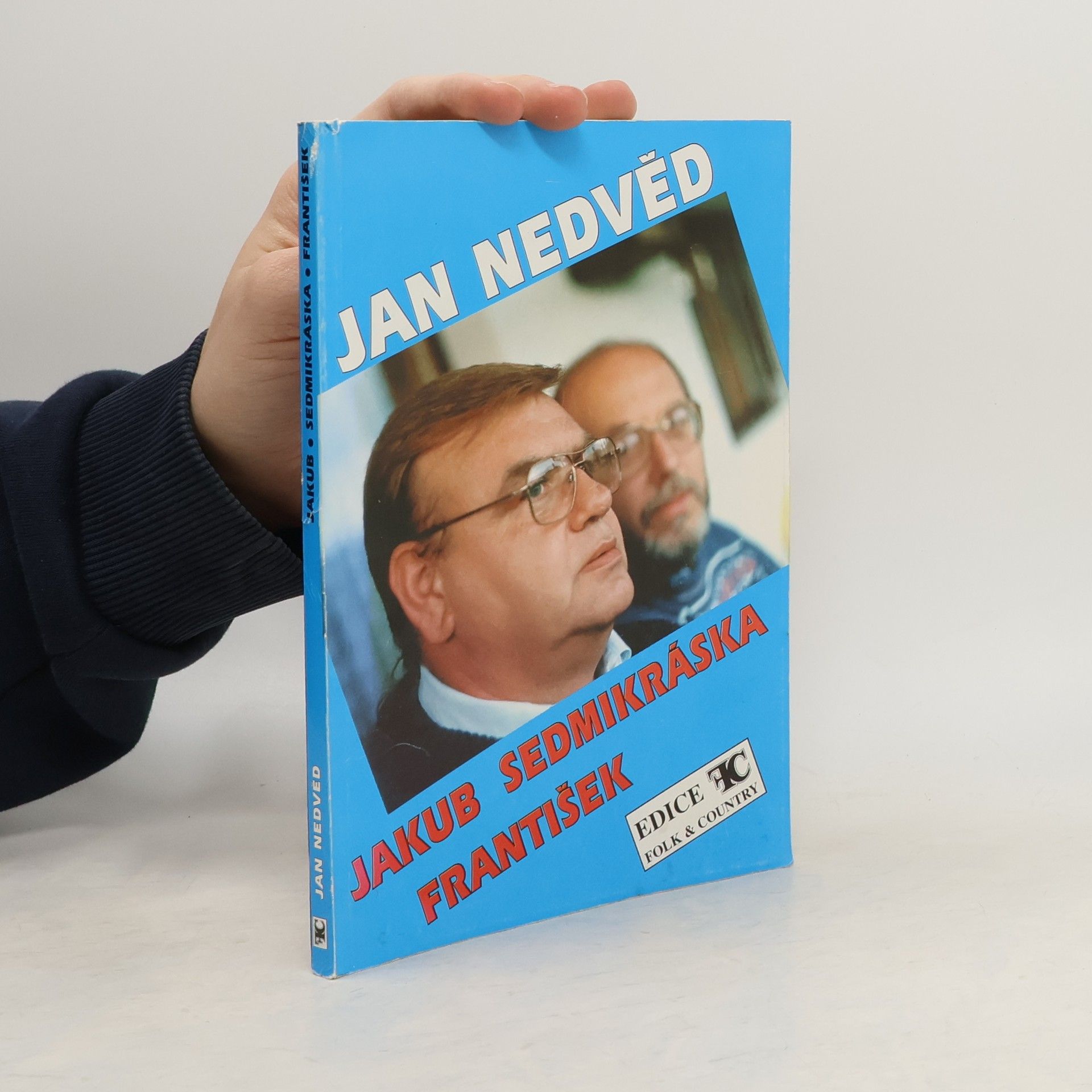 Jan Nedvěd Písně z desek Jakub. Sedmikráska. František