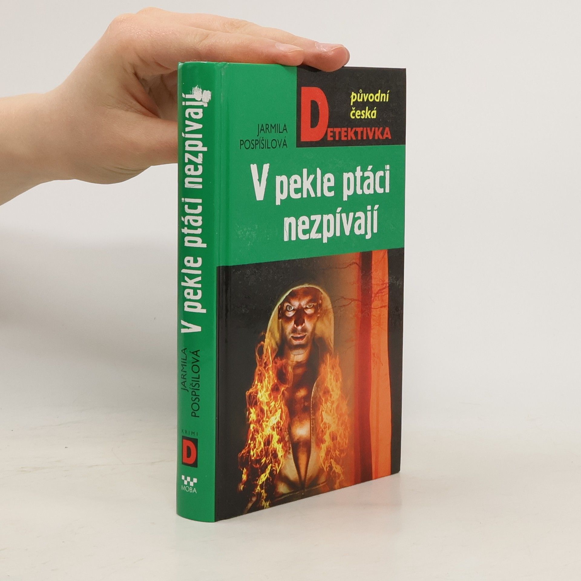 Jarmila Pospíšilová V pekle ptáci nezpívají