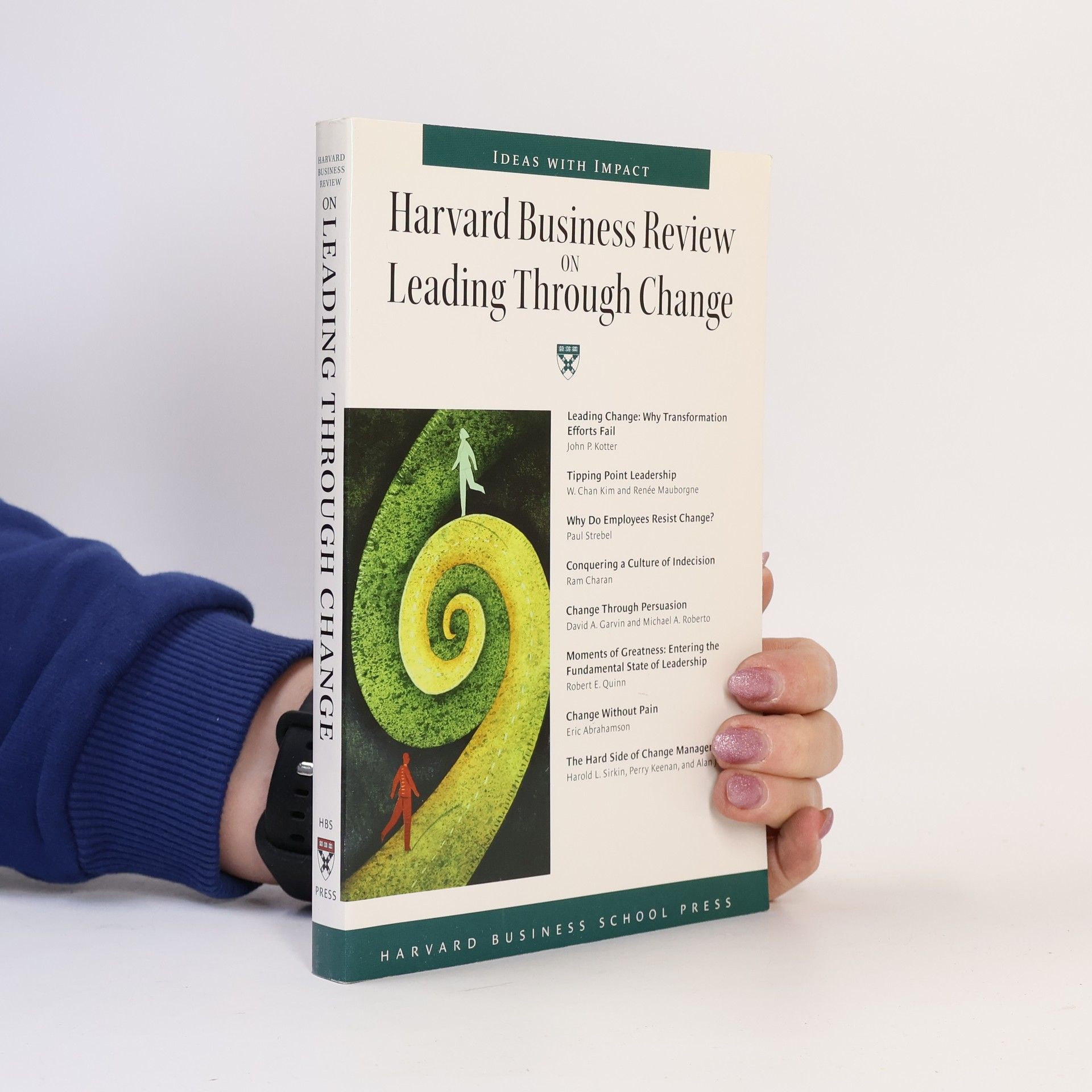 John Kotter Harvard Business Review on Leading Through Change