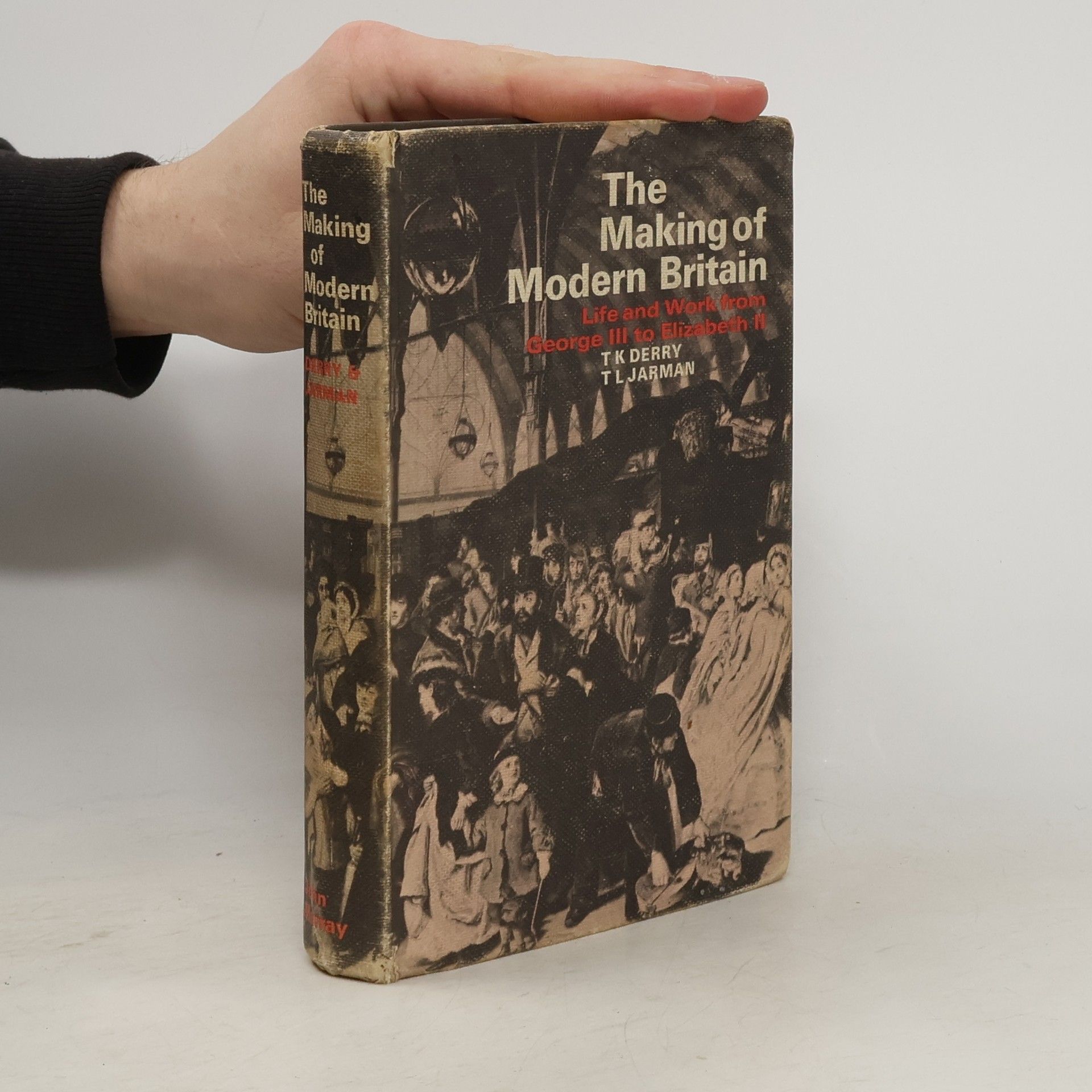 Autorenkollektiv The Making of Modern Britain