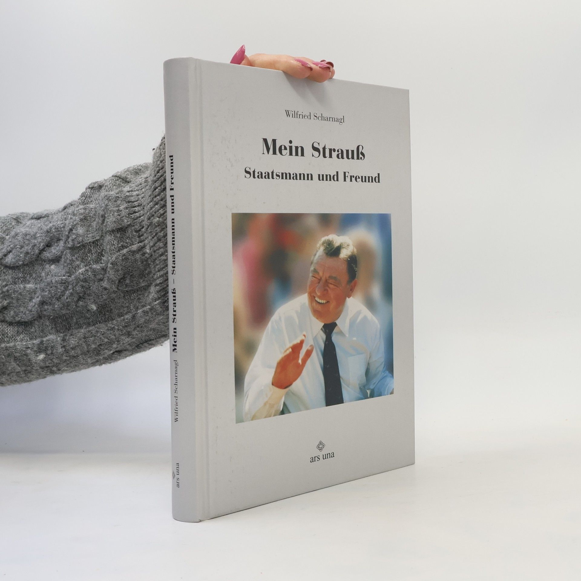 Wilfried Scharnagl Mein Strauß