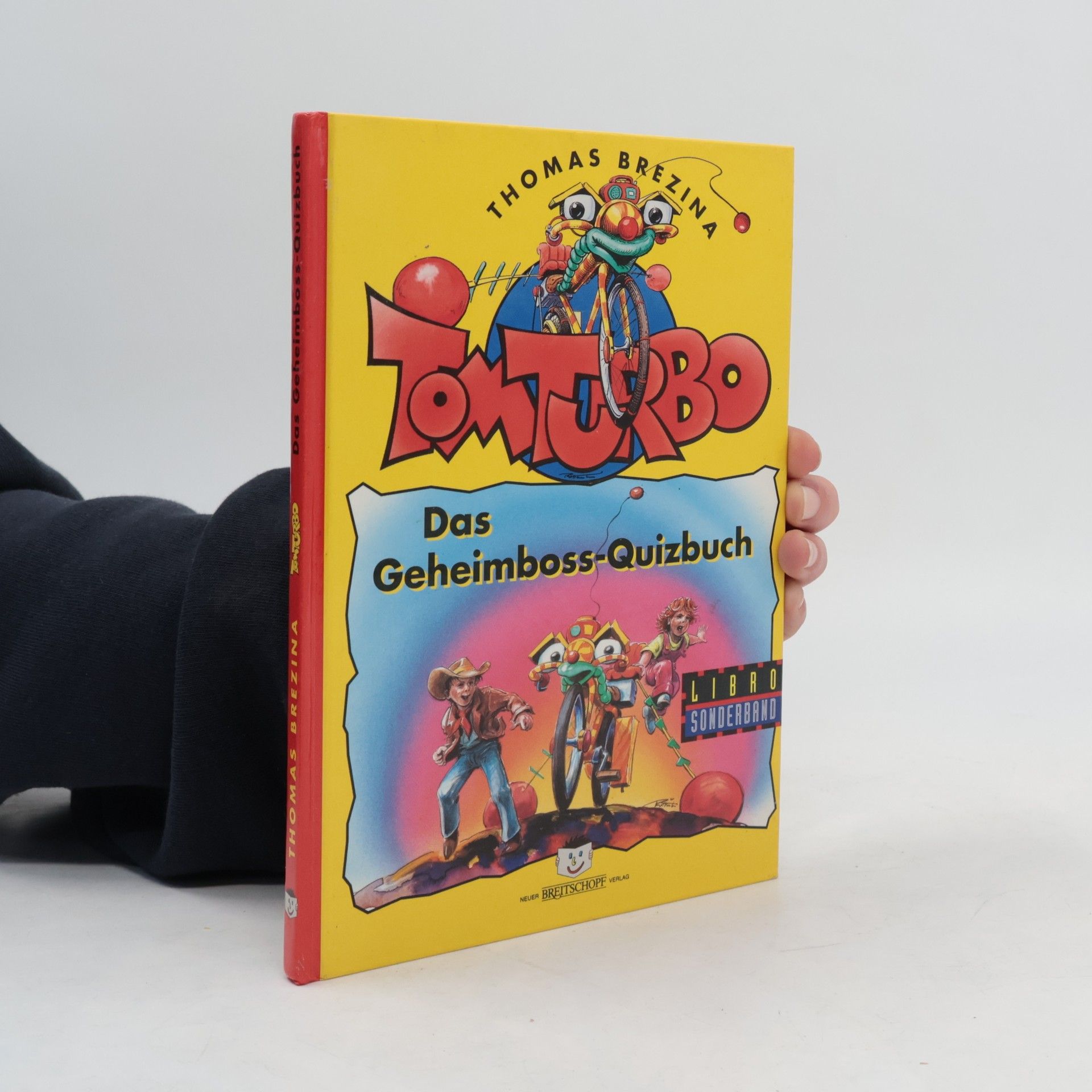 Thomas Brezina Tom Turbo. Das Geheimboss-Quizbuch