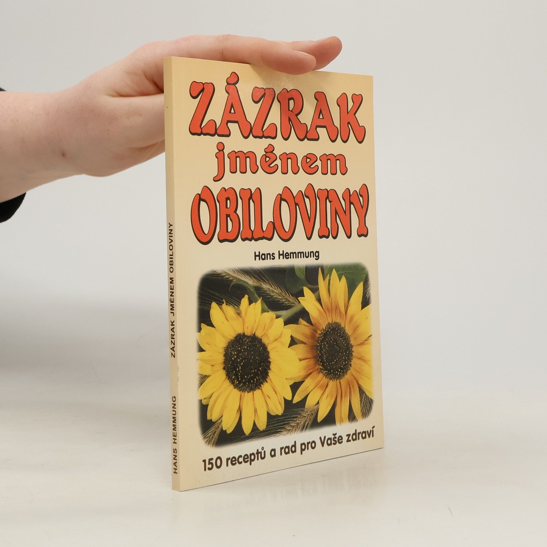 Hans Hemmung Zázrak jménem obiloviny