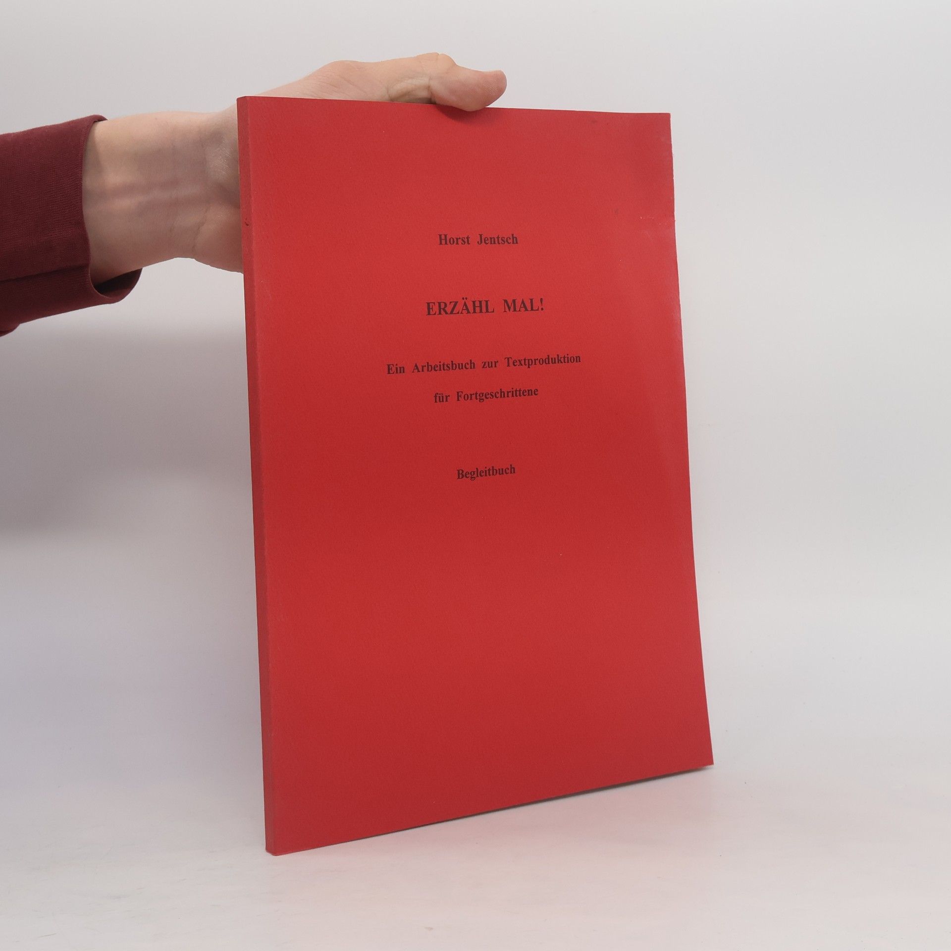 Horst Hanck-Jentsch Erzähl mal!