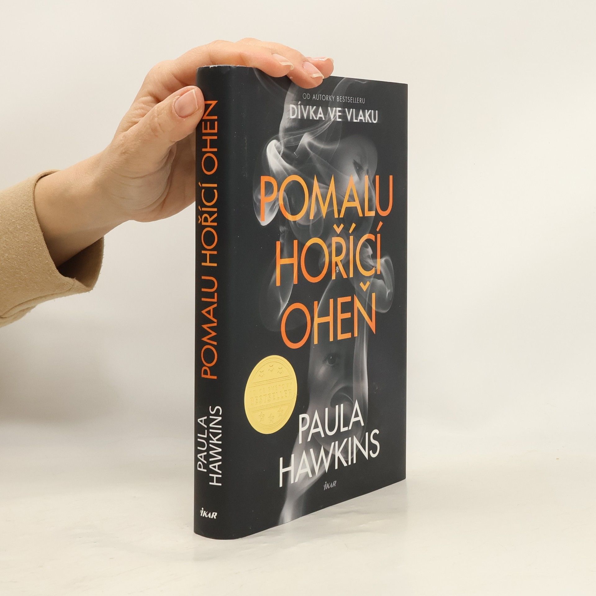 Paula Hawkins Pomalu hořící oheň