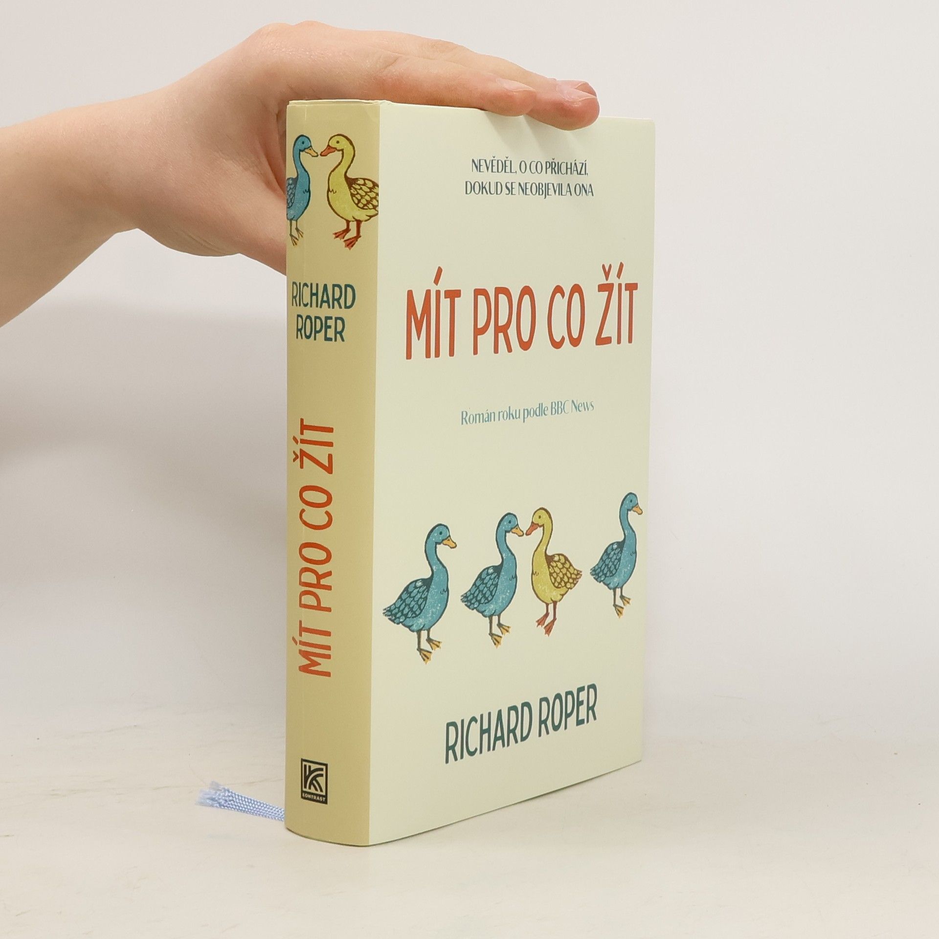 Richard Roper Mít pro co žít