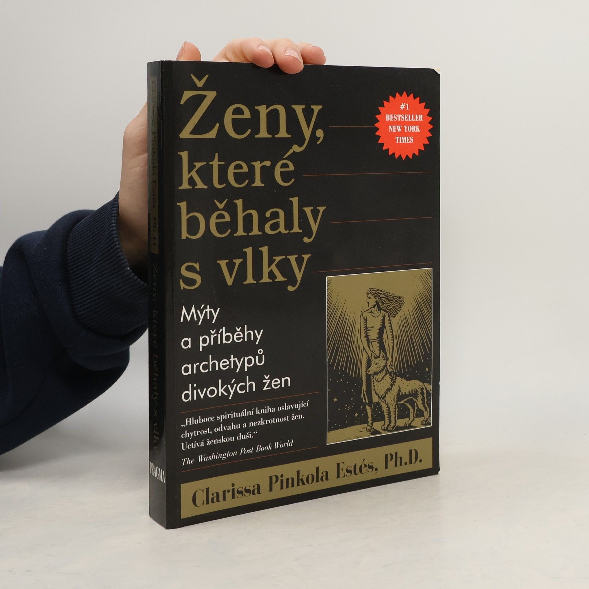 Clarissa Pinkola Estés Phd Ženy, které běhaly s vlky