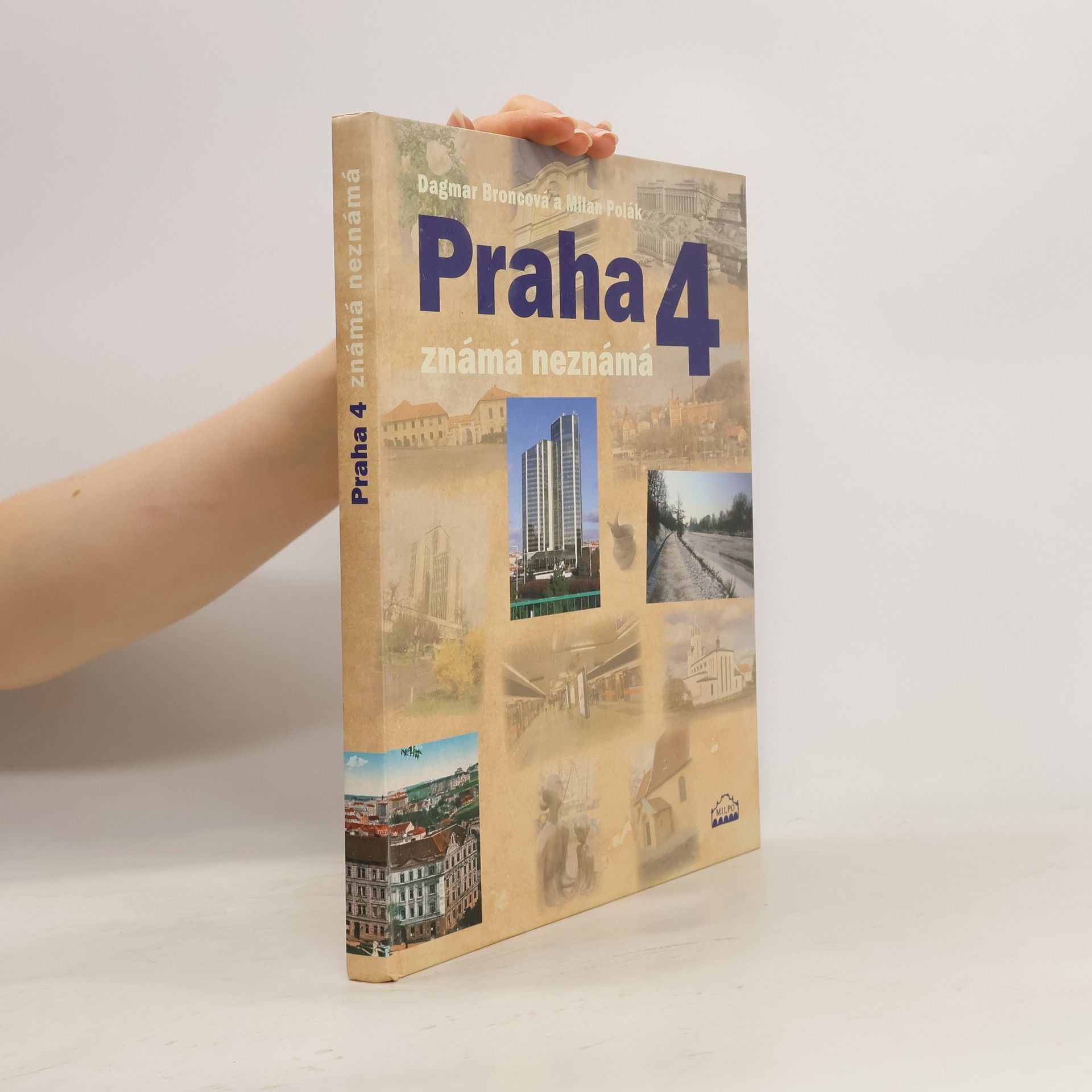 Dagmar Broncová Praha 4 známá neznámá