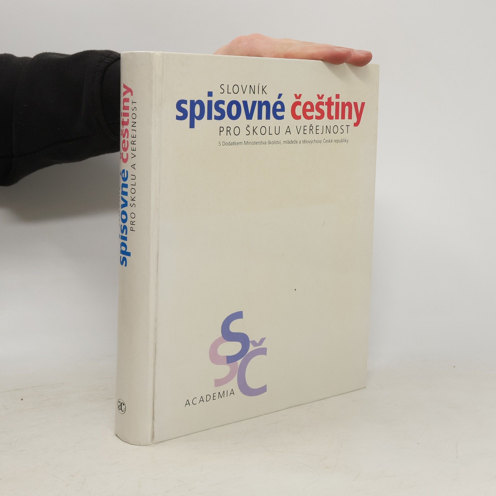 Autorenkollektiv Slovník spisovné češtiny pro školu a veřejnost