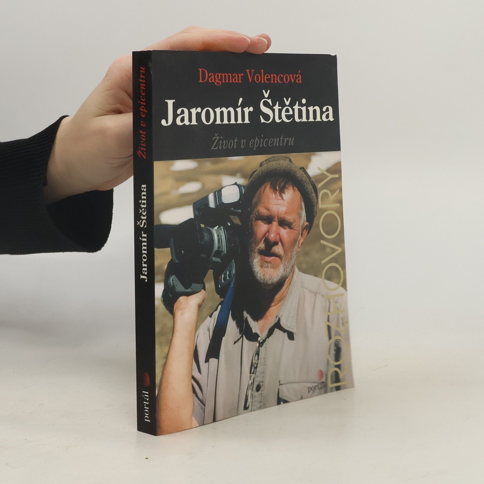 Dagmar Volencová Jaromír Štětina : život v epicentru