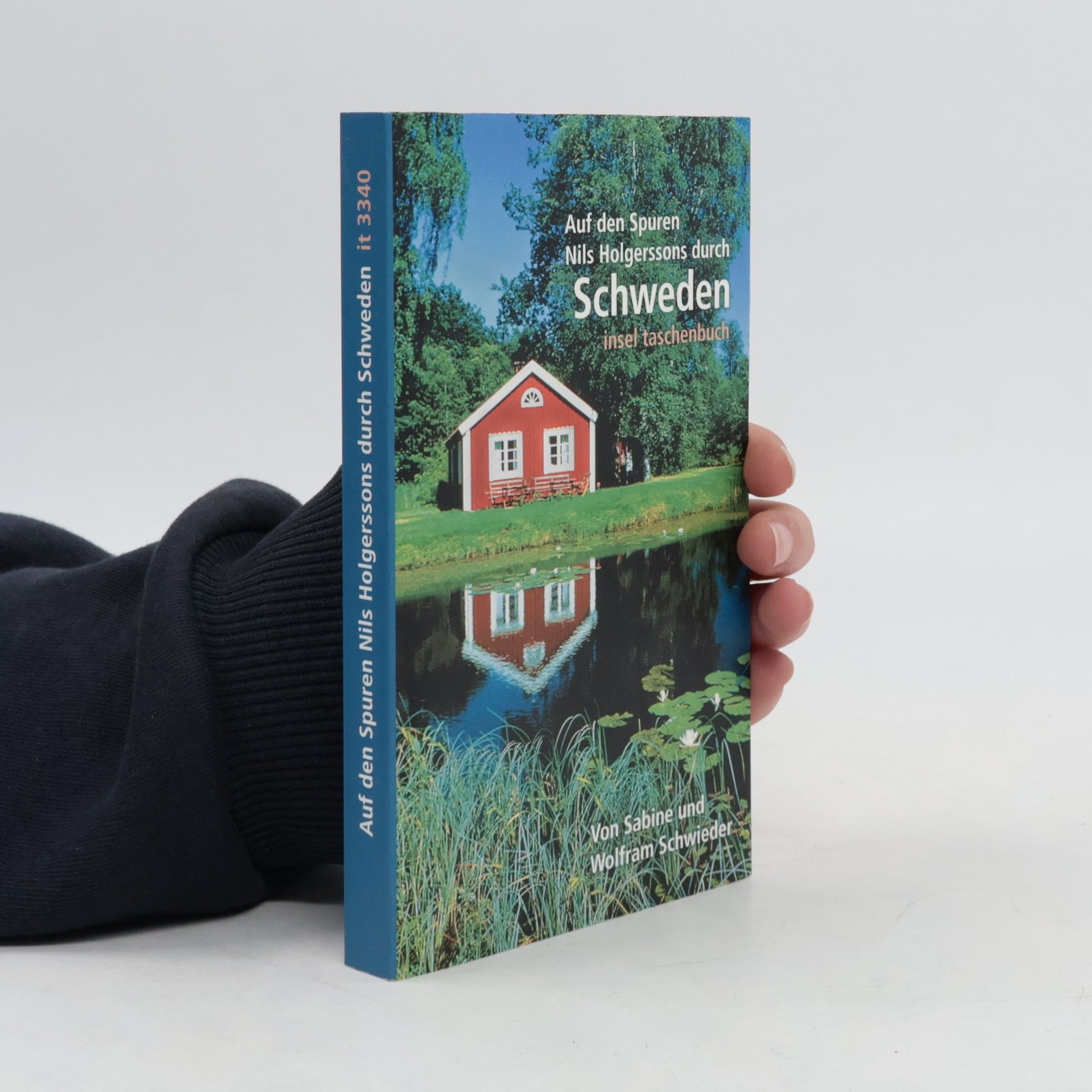 Sabine Schwieder Insel Taschenbuch - 3340: Auf den Spuren Nils Holgerssons durch Schweden