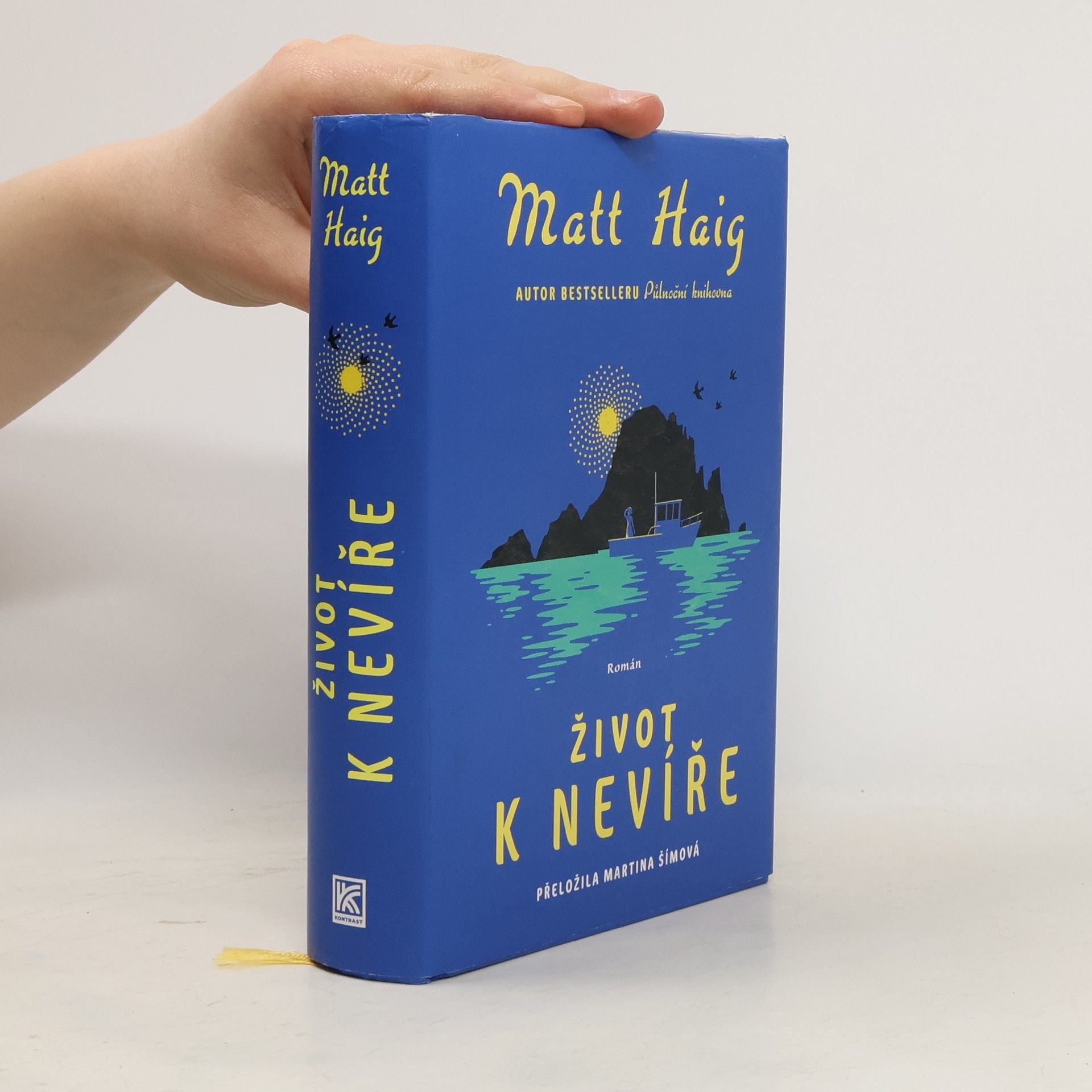 Matt Haig Život k nevíře
