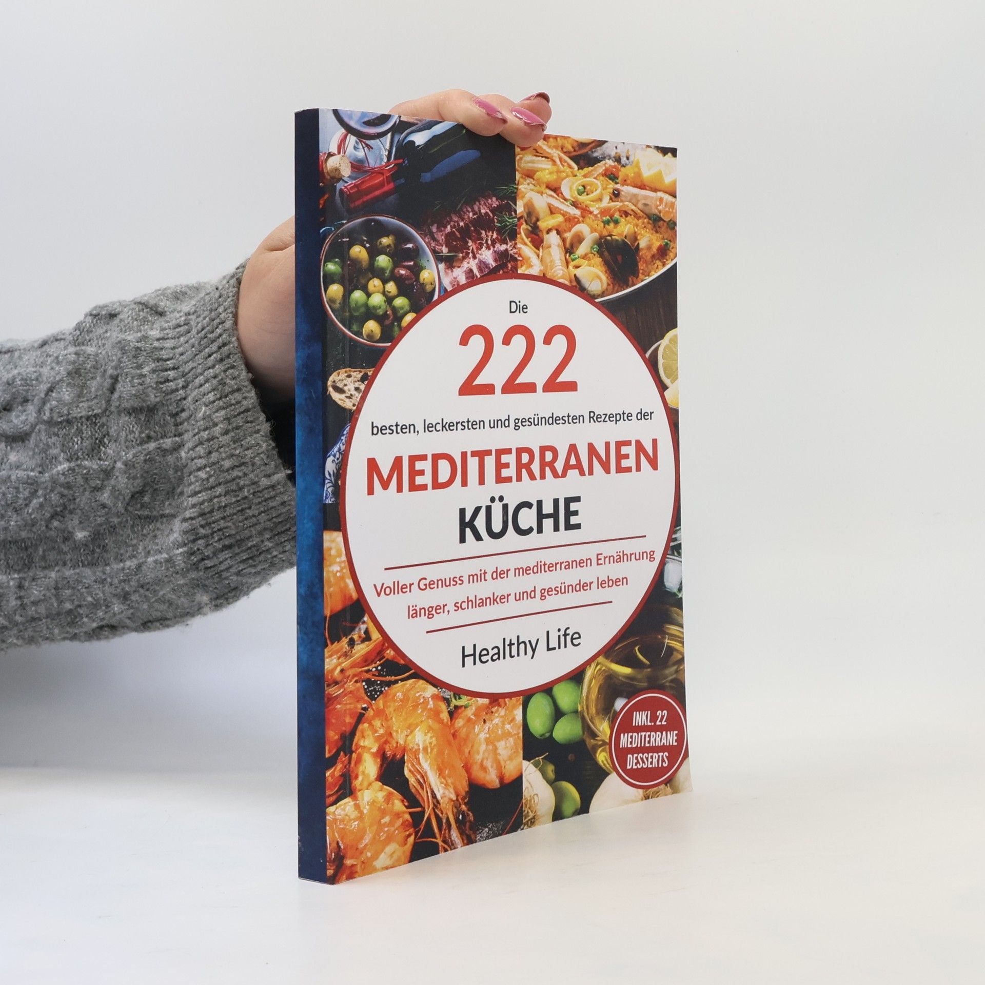 Healthy Life Mediterrane Küche