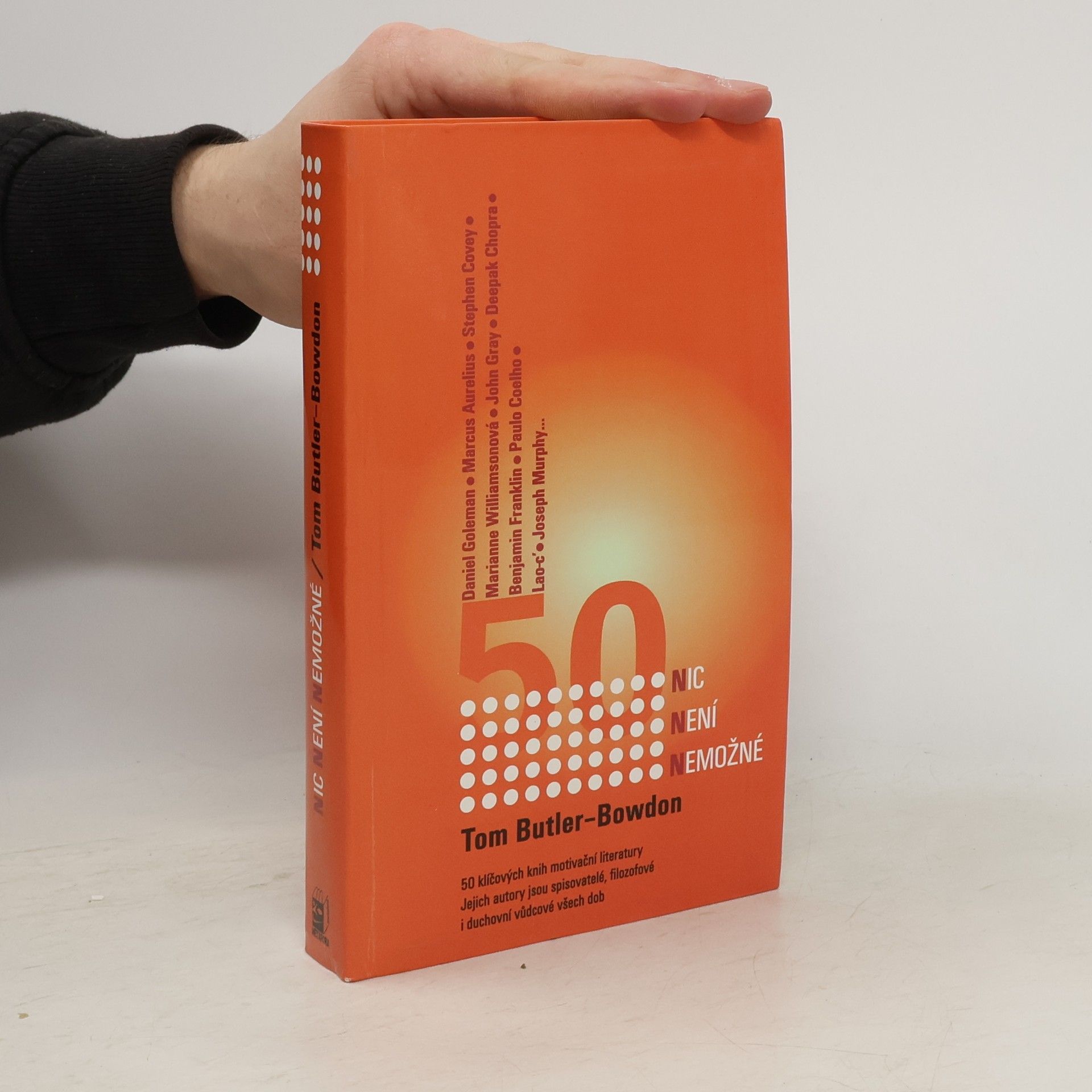 Tom Butler-Bowdon Nic není nemožné. 50 klíčových knih motivační literatury