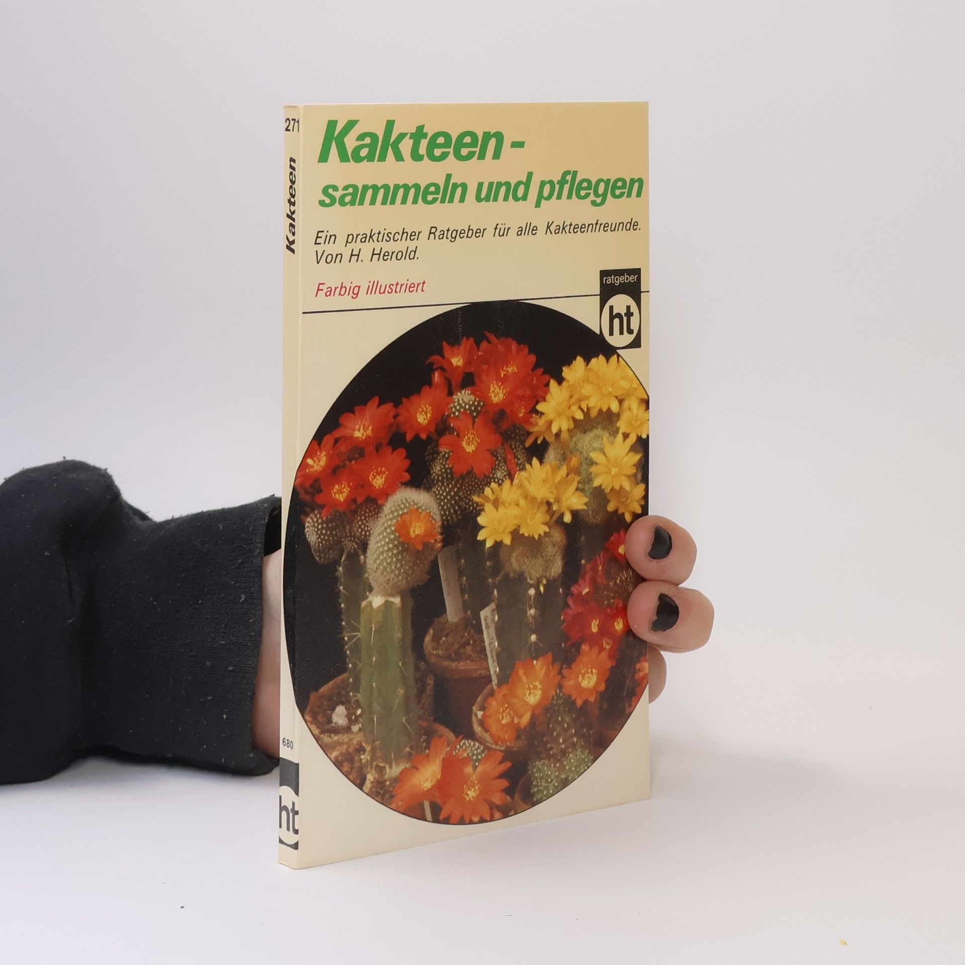 Johann Herold Kakteen, sammeln und pflegen