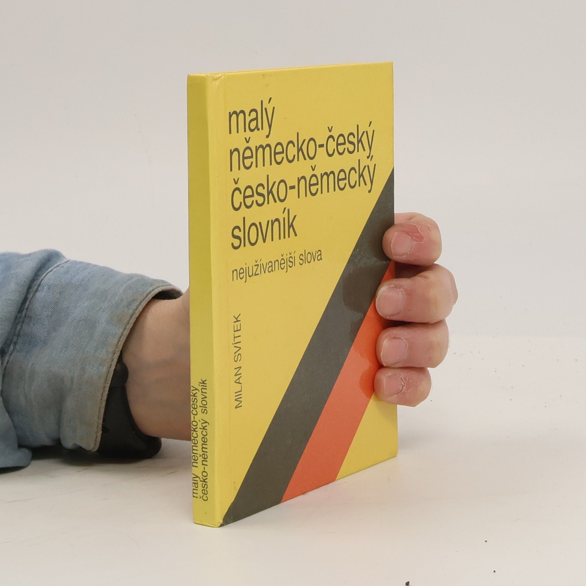 Milan Svítek Malý německo-český, česko-německý slovník: Nejužívanější slova