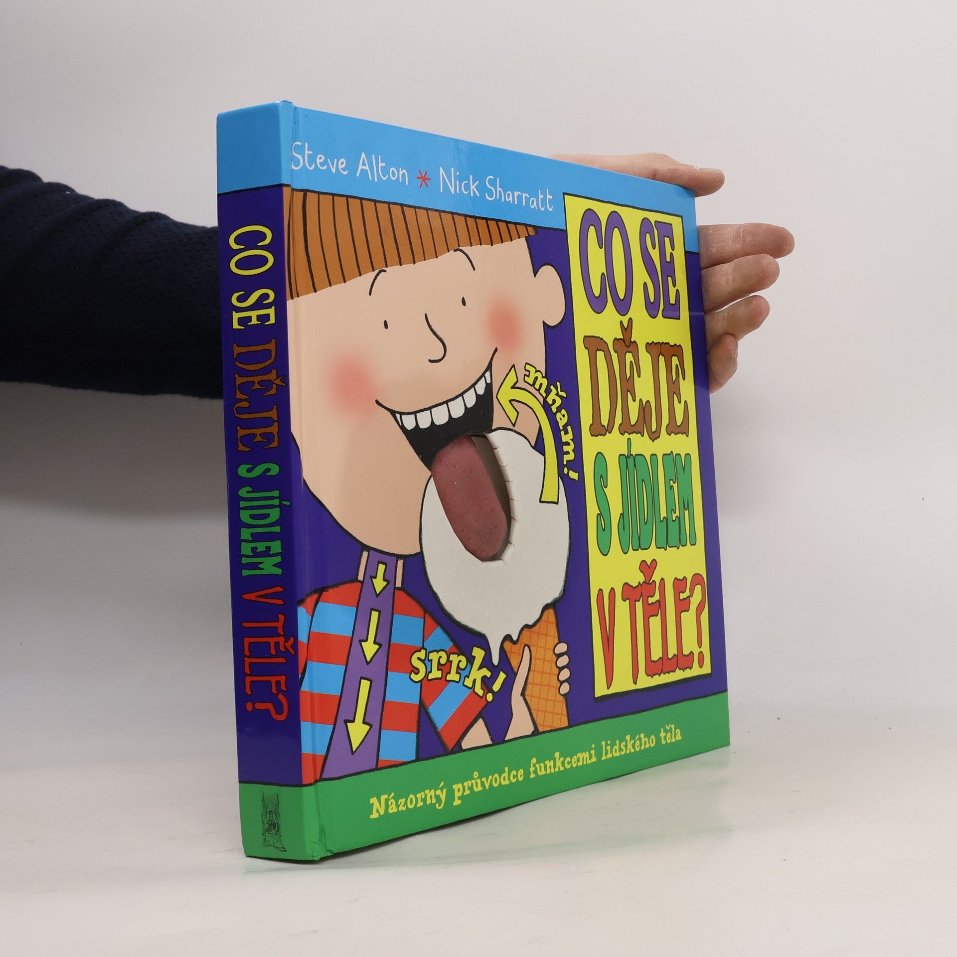 Steve Alton Co se děje s jídlem v těle? (pop-up leporelo)