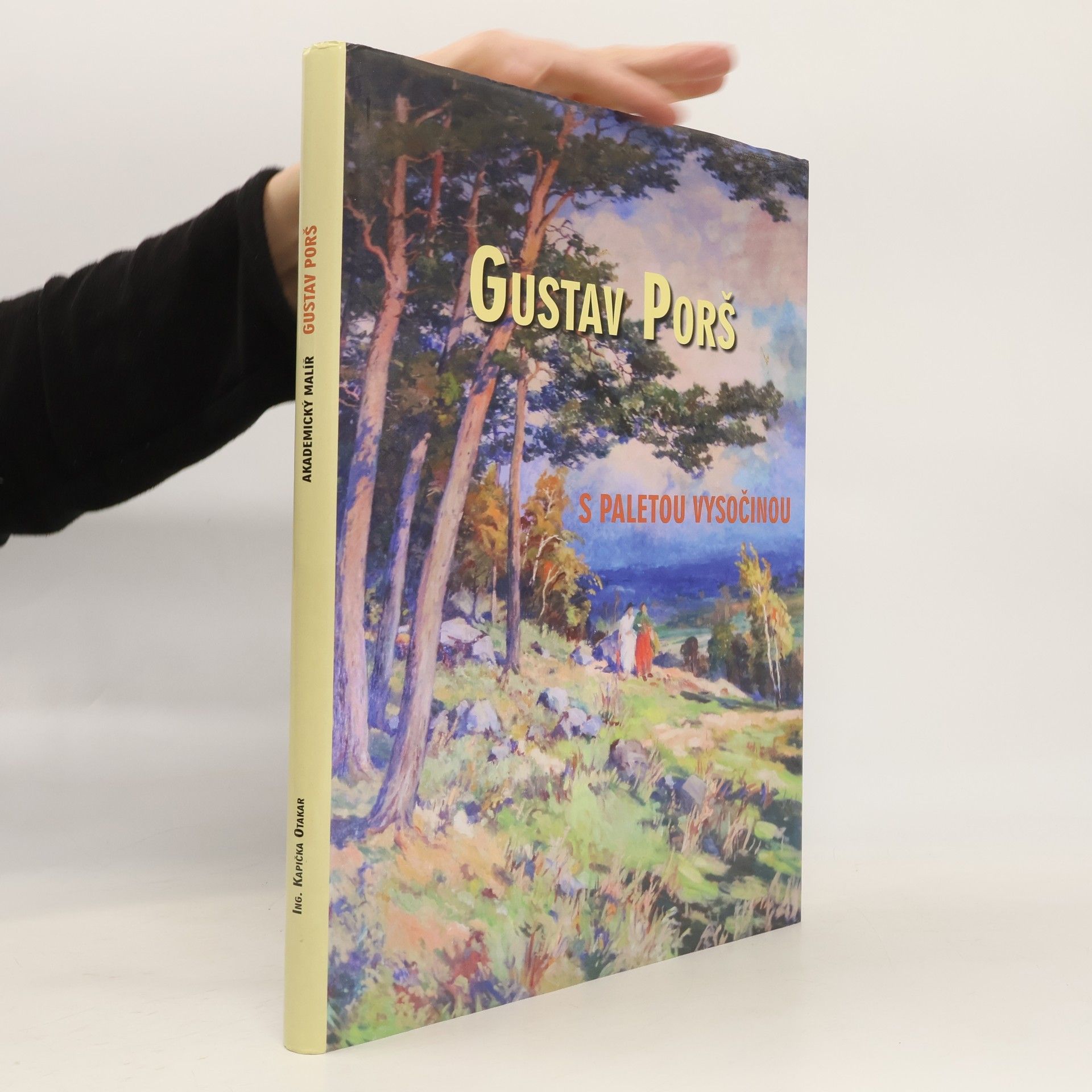 Pavel Šmidrkal Gustav Porš, s paletou Vysočinou