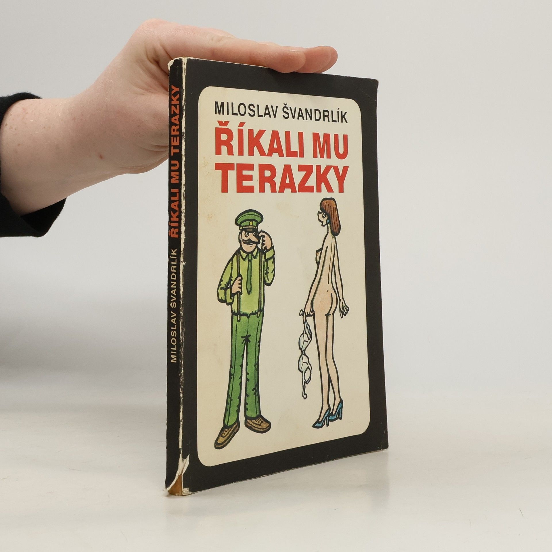 Miloslav Švandrlík Říkali mu Terazky