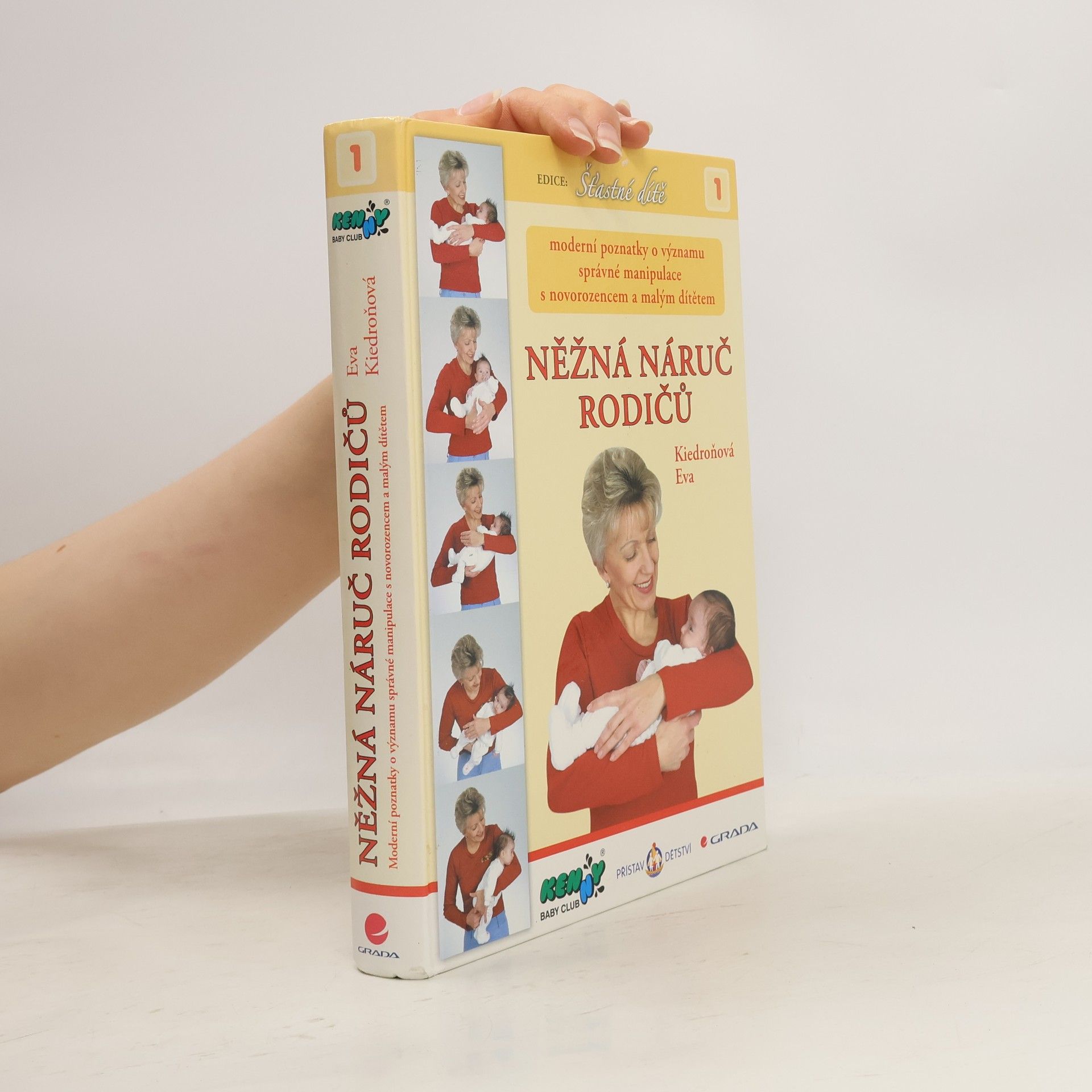 Eva Kiedroňová Něžná náruč rodičů