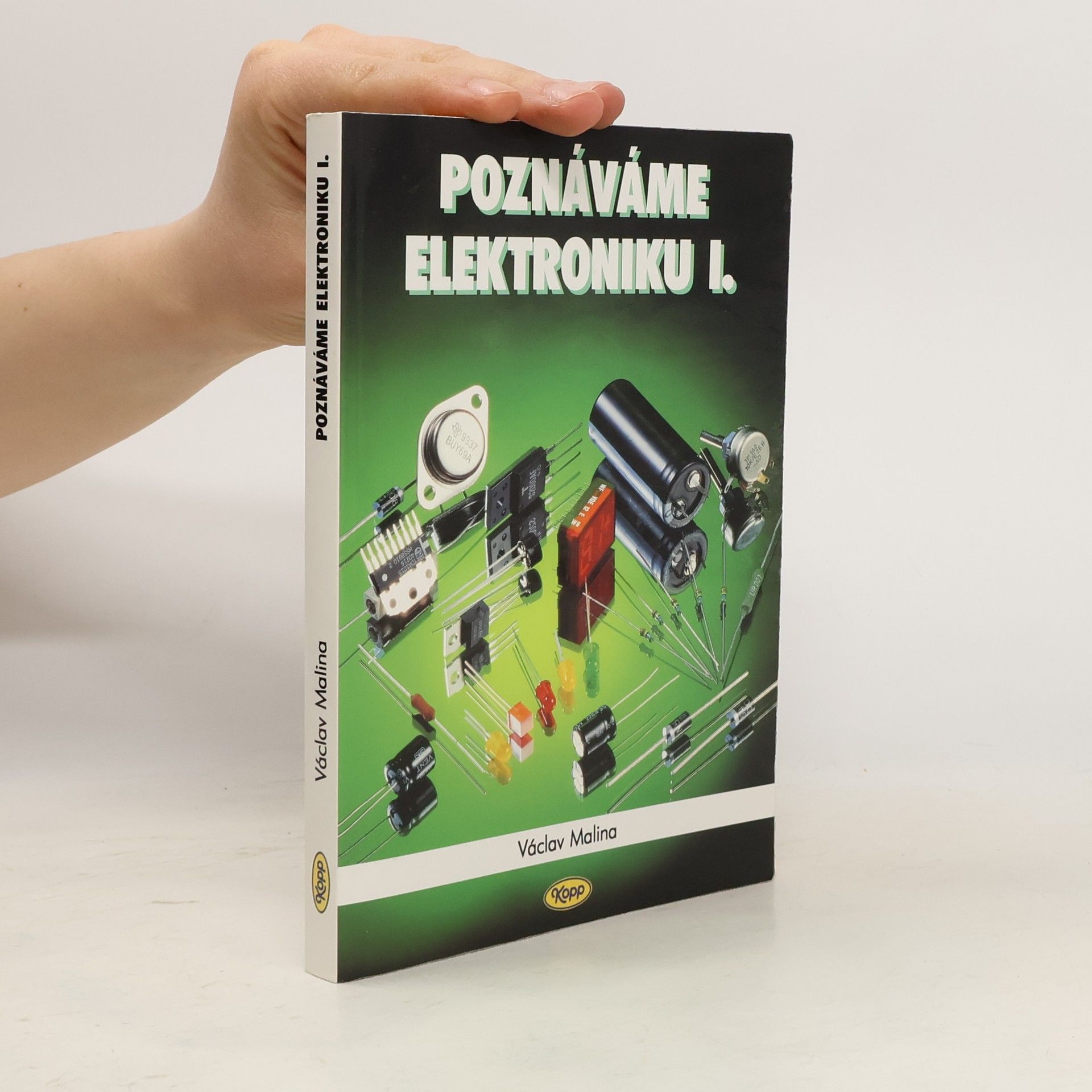 Václav Malina Poznáváme elektroniku I