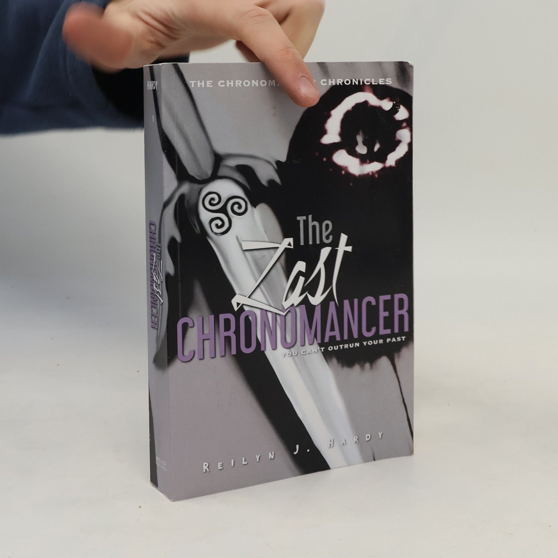 Reilyn J. Hardy The Chronomancer Chronicles: Last Chronomancer