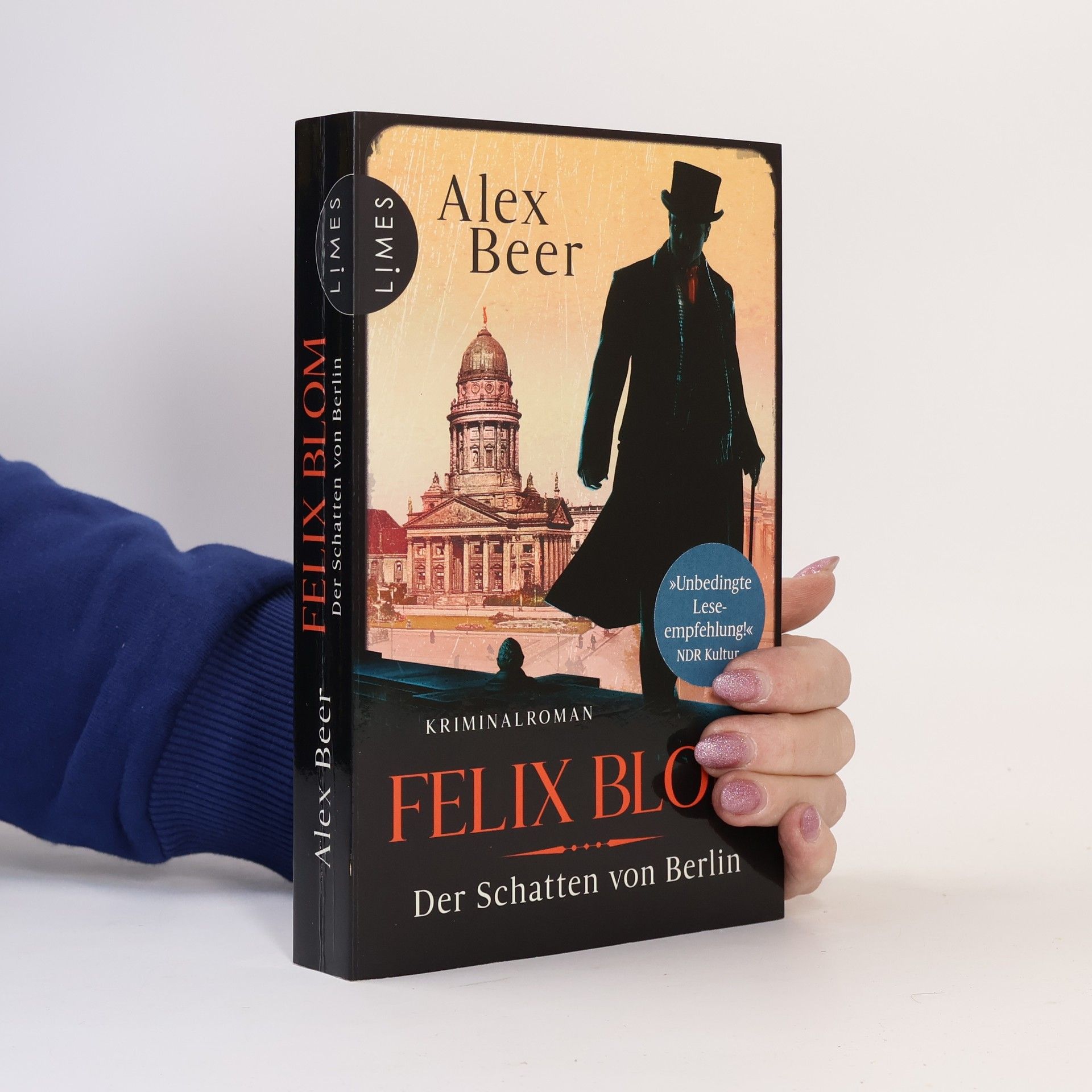 Alex Beer Felix Blom. Der Schatten von Berlin