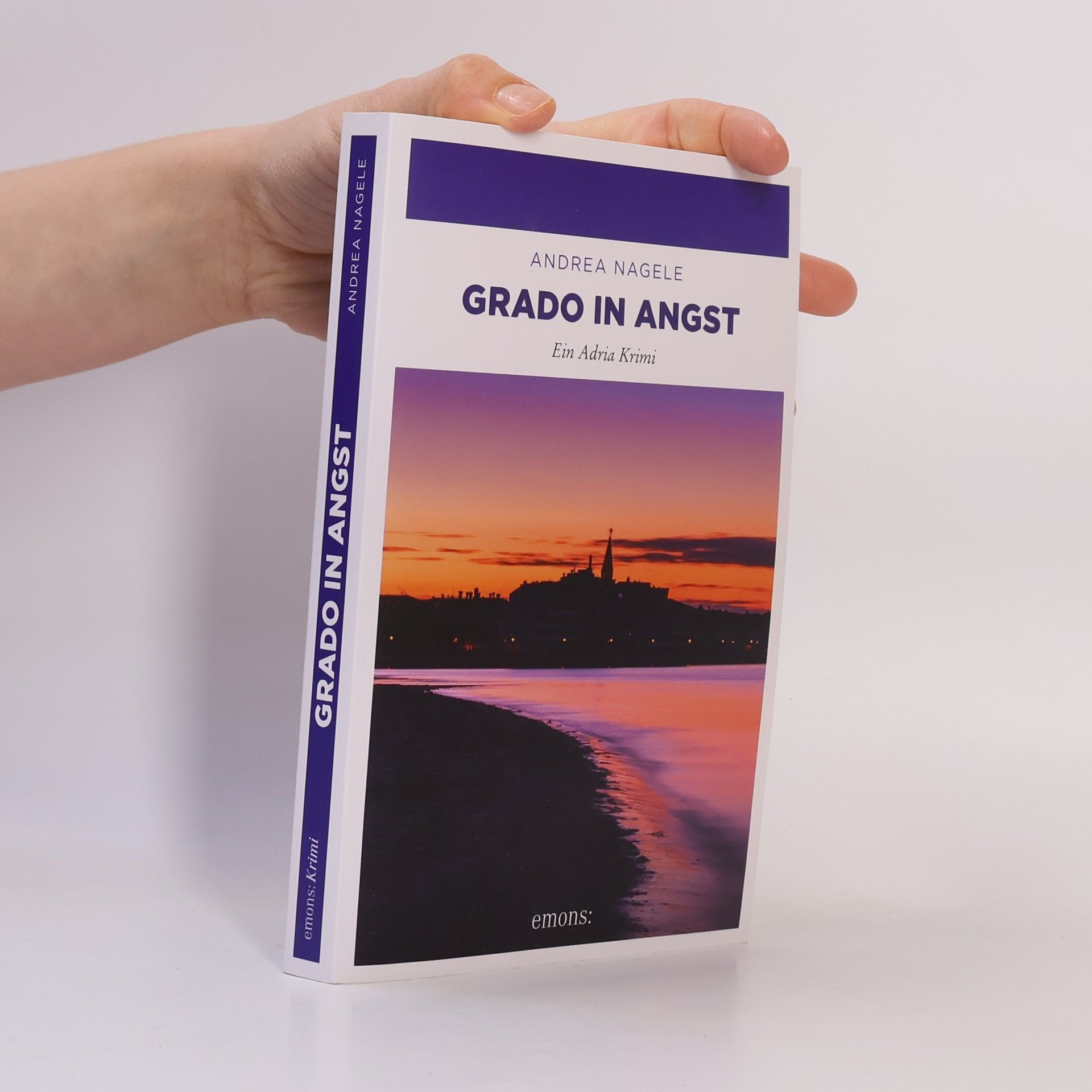 Andrea Nagele-König Grado in Angst