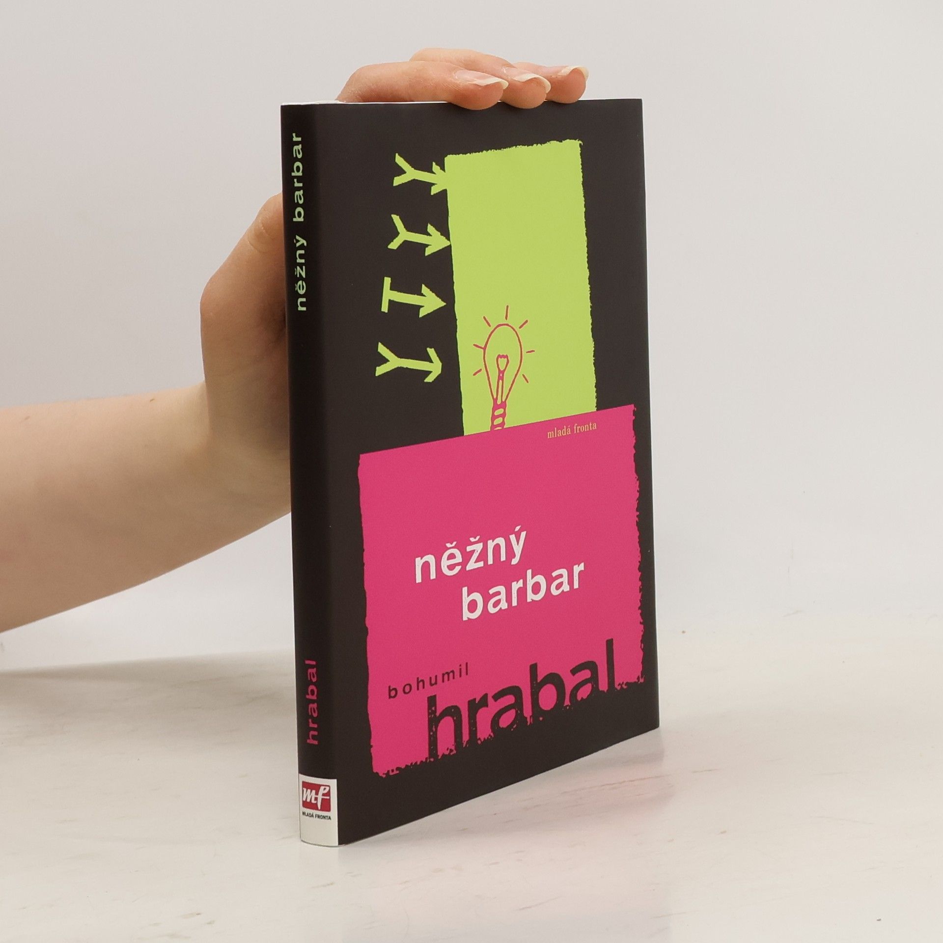 Bohumil Hrabal Něžný barbar