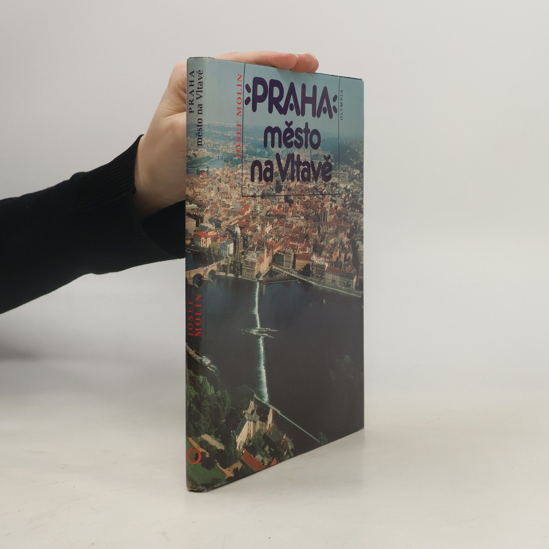 Josef Molín Praha. Město na Vltavě