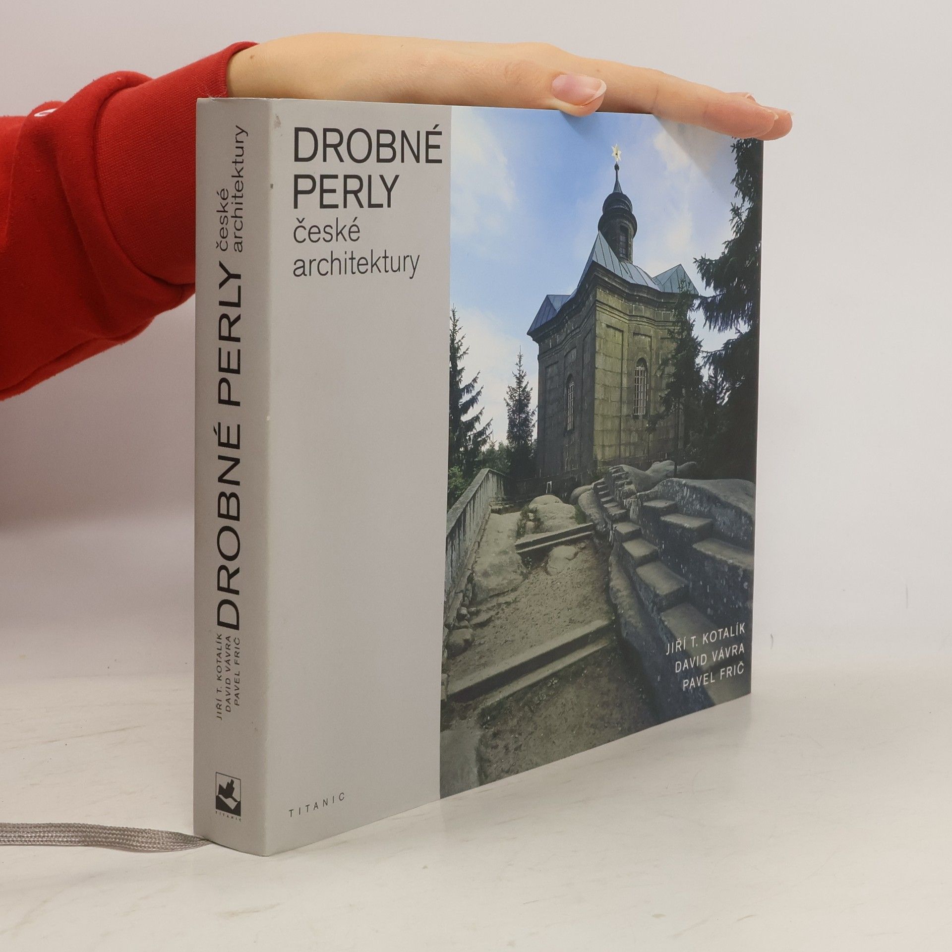 Jiří Kotalík Drobné perly české architektury: Veletucet typologických příkladů