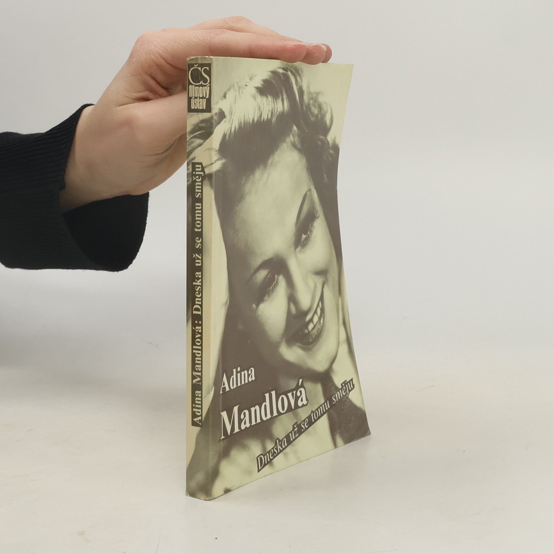 Adina Mandlová Dneska už se tomu směju