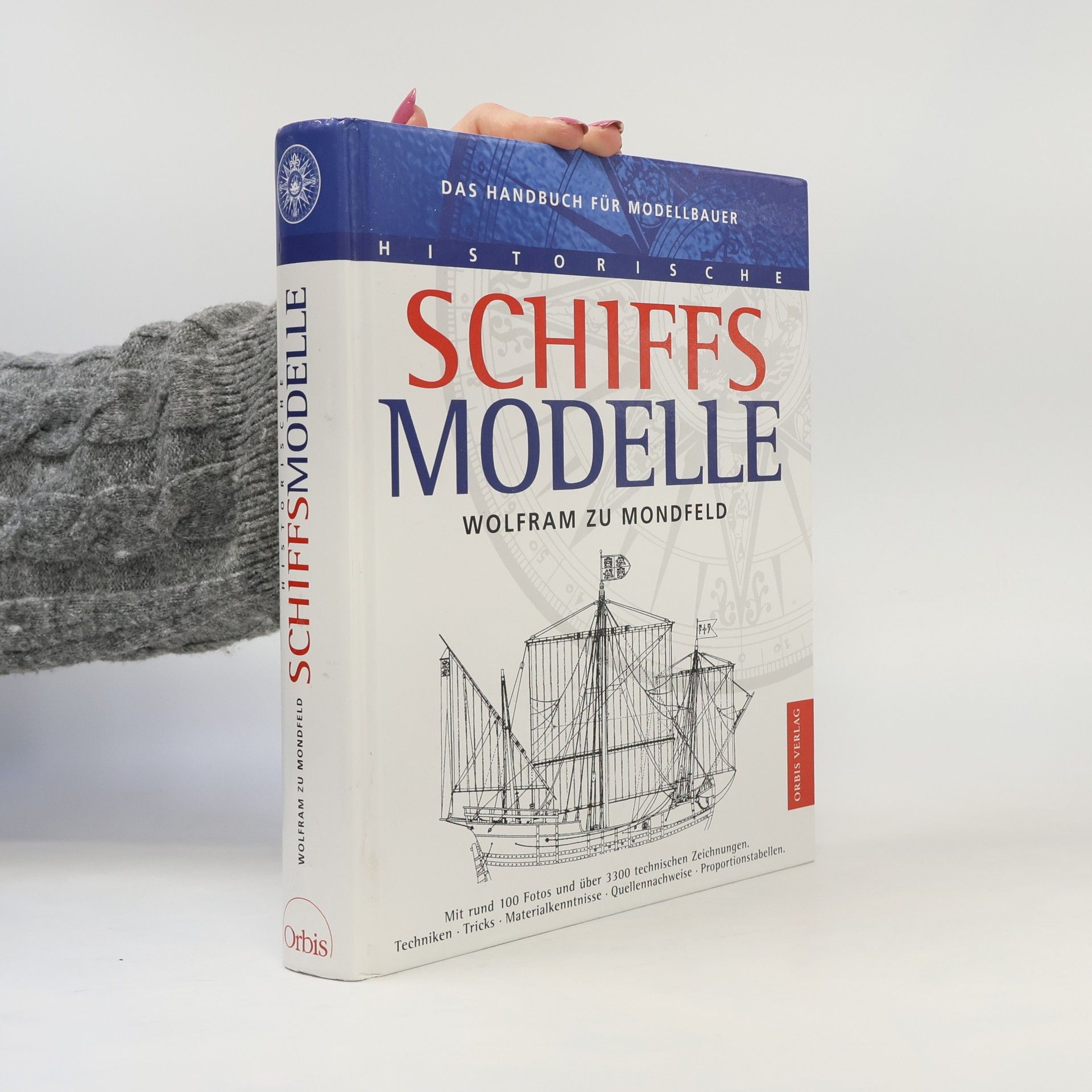 Wolfram zu Mondfeld Historische Schiffsmodelle