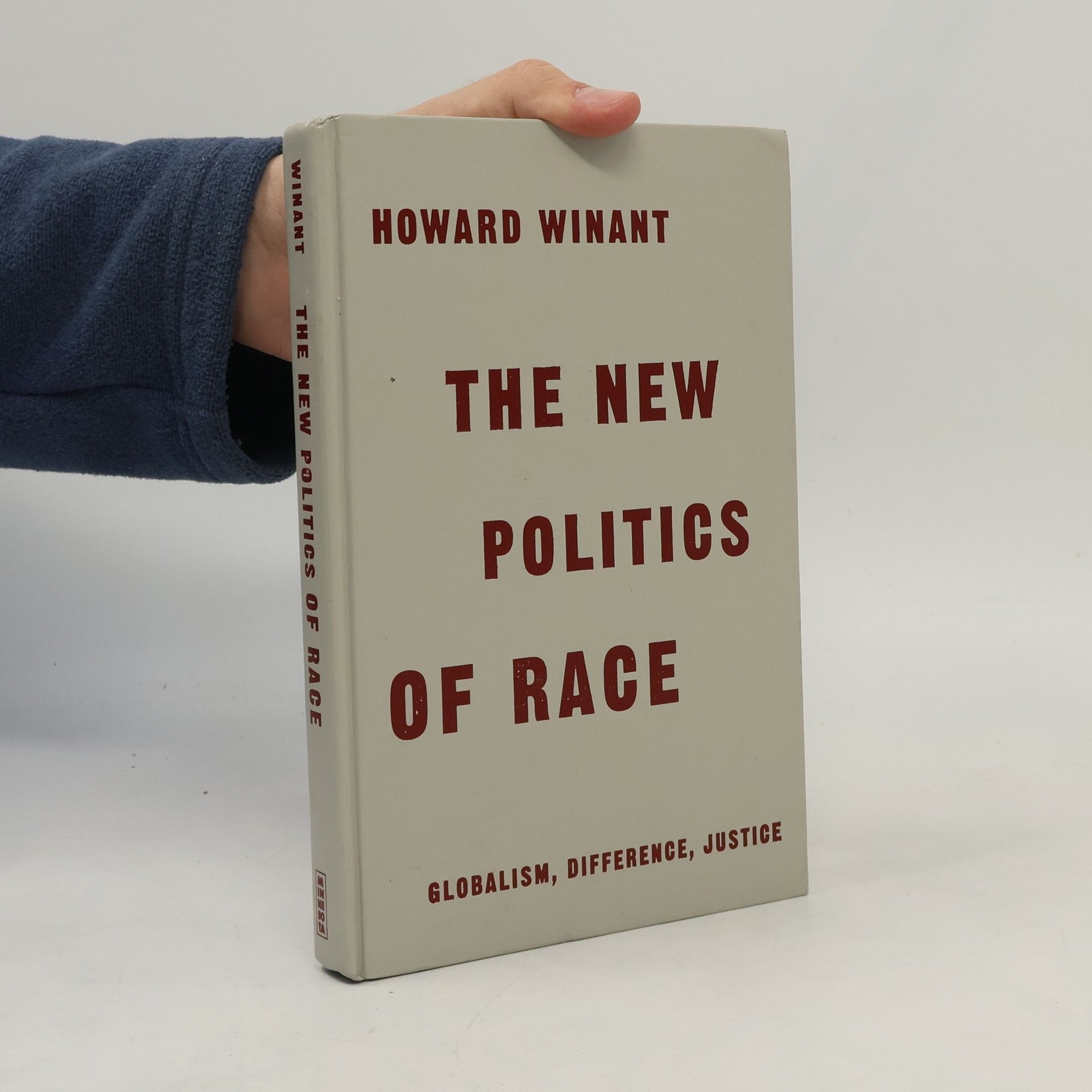 Howard Winant The New Politics of Race