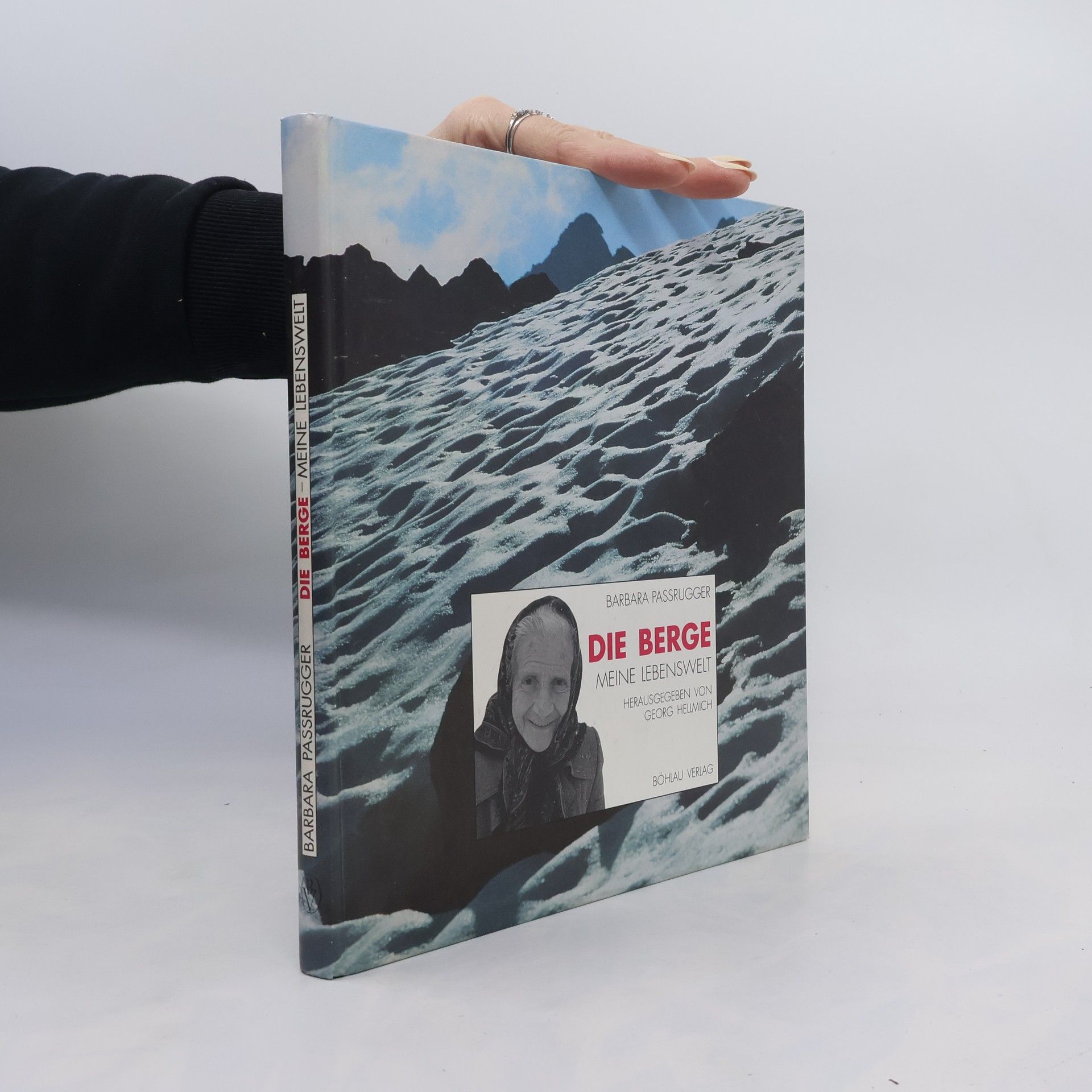 Barbara Passrugger Die Berge - meine Lebenswelt