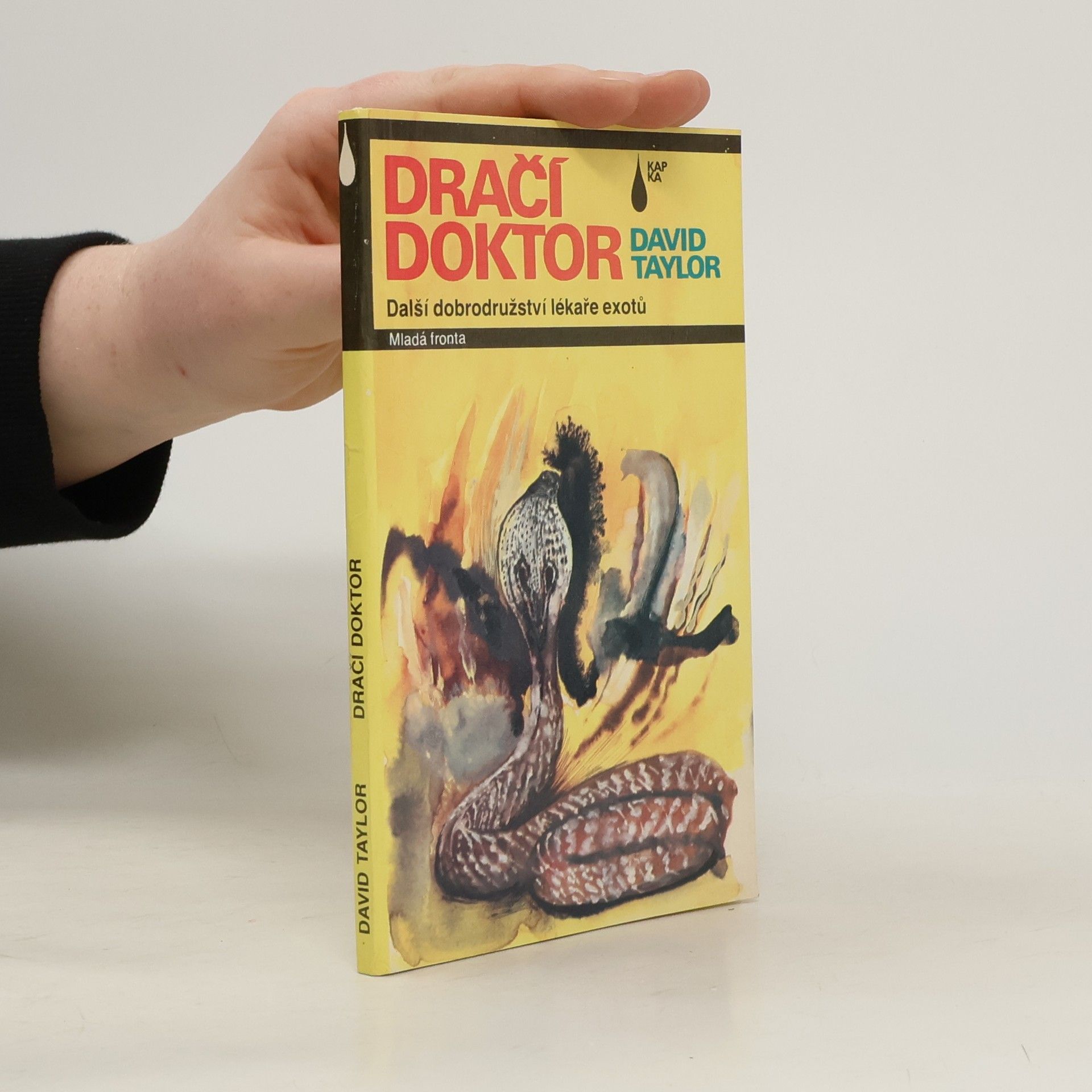 David Taylor Dračí doktor : další dobrodružství lékaře exotů