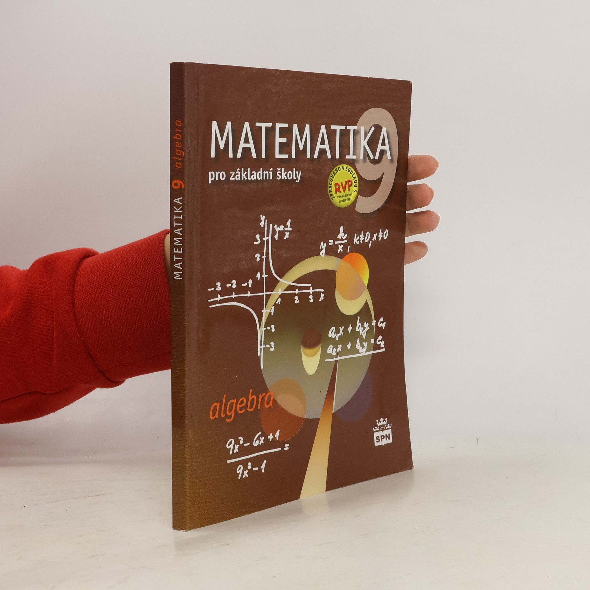 Matematika 9 pro základní školy. Algebra