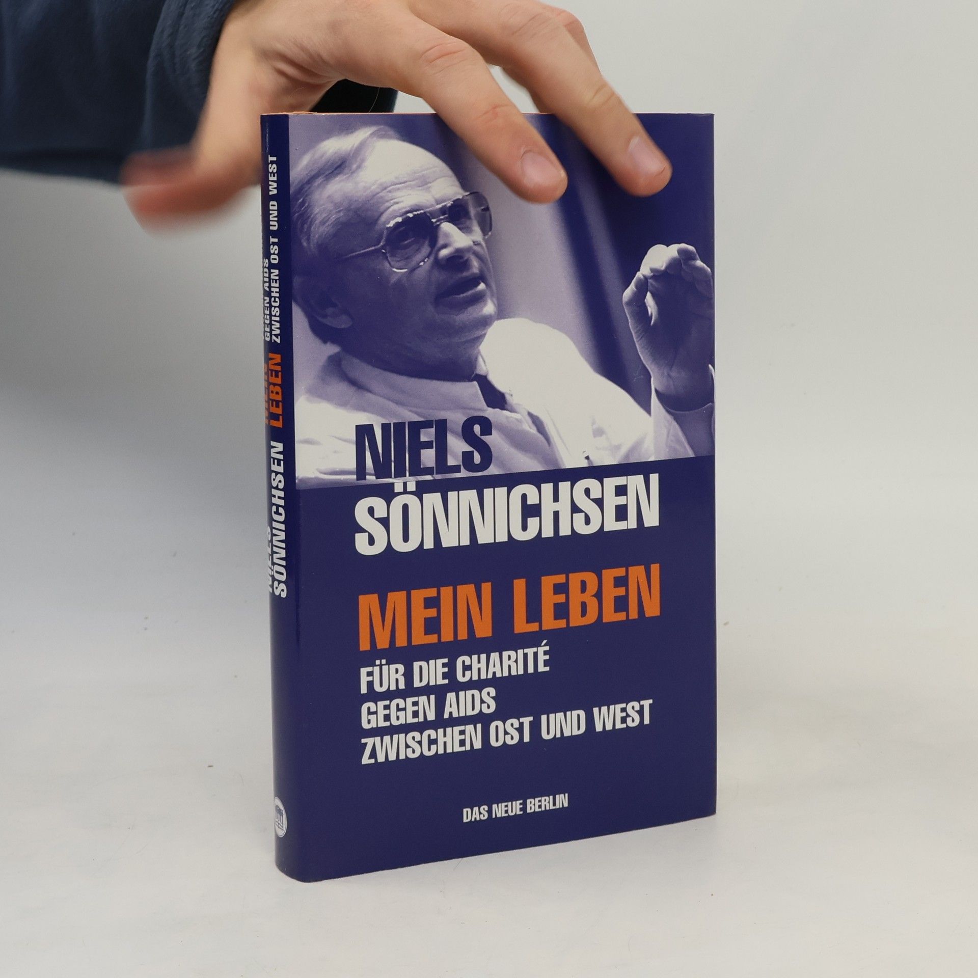 Mein Leben für die Charité gegen Aids zwischen Ost und West