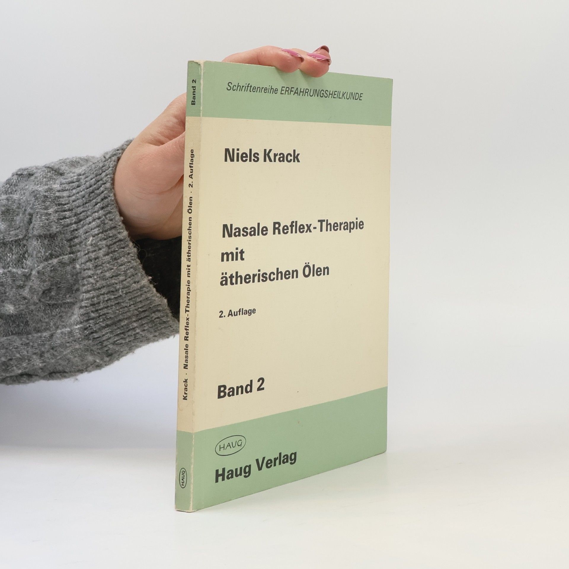 Niels Krack Nasale Reflex-Therapie mit ätherischen Ölen