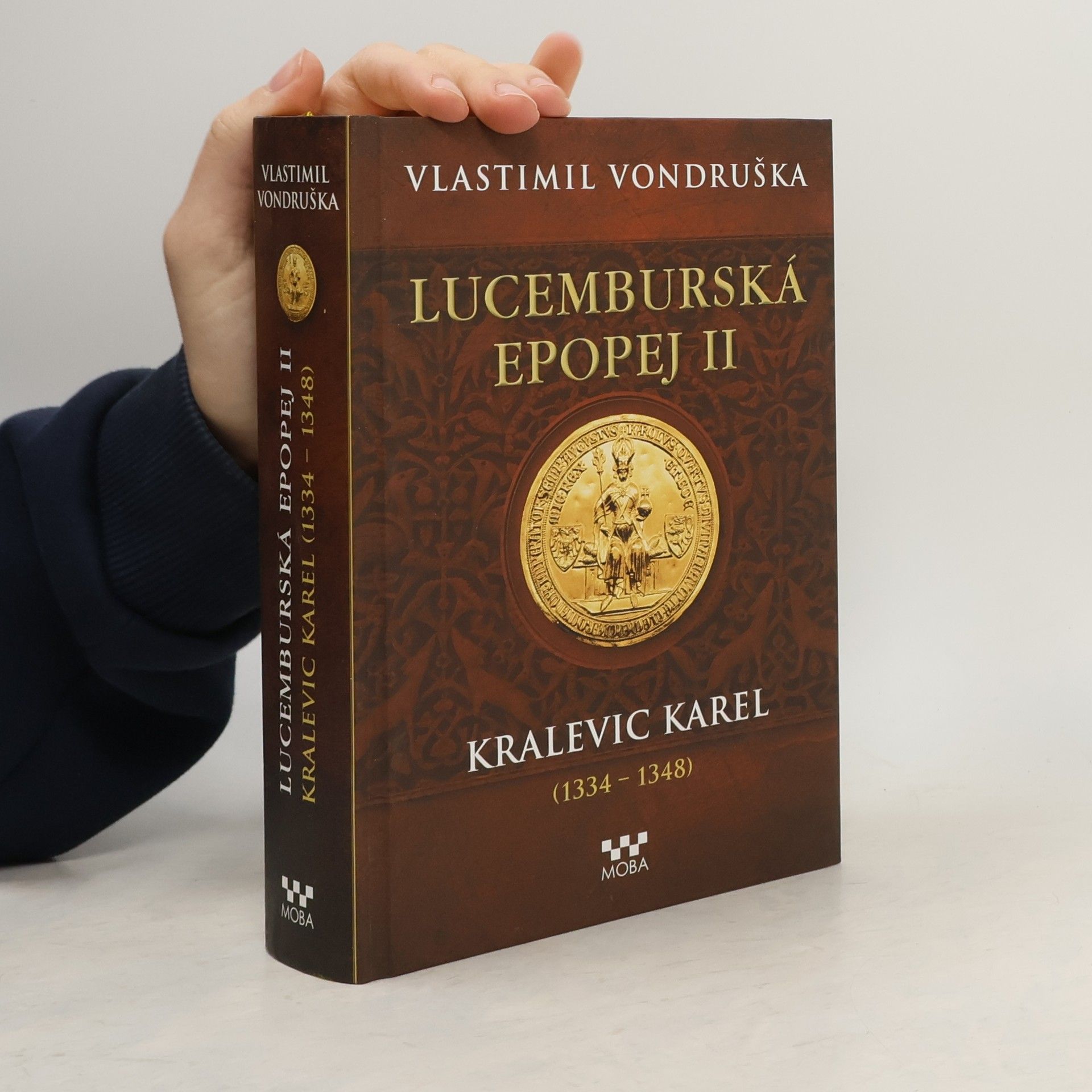 Vlastimil Vondruška Lucemburská epopej II.