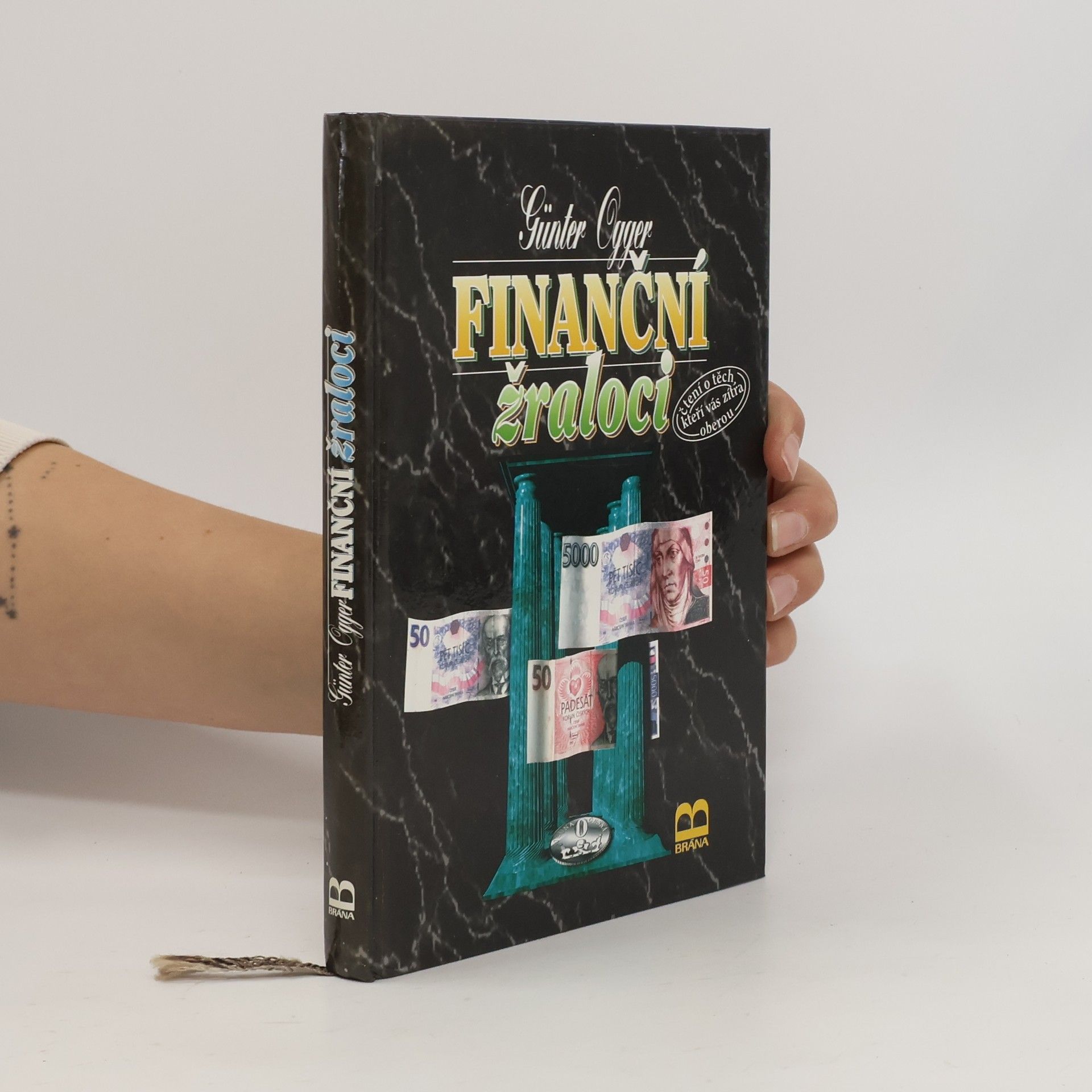 Günter Ogger Finanční žraloci : čtení o těch, kteří vás zítra oberou