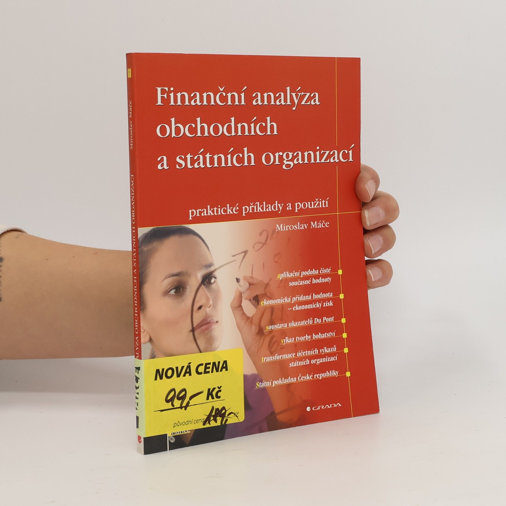 Miroslav Máče Finanční analýza obchodních a státních organizací