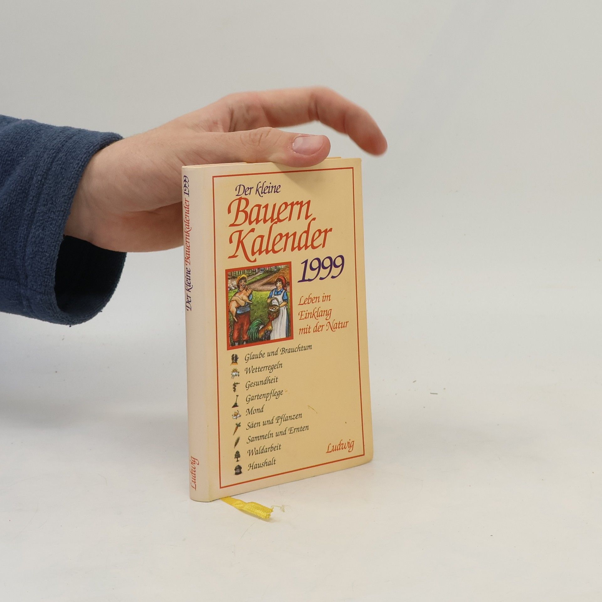 Collectif d'auteurs Der kleine Bauernkalender 1999