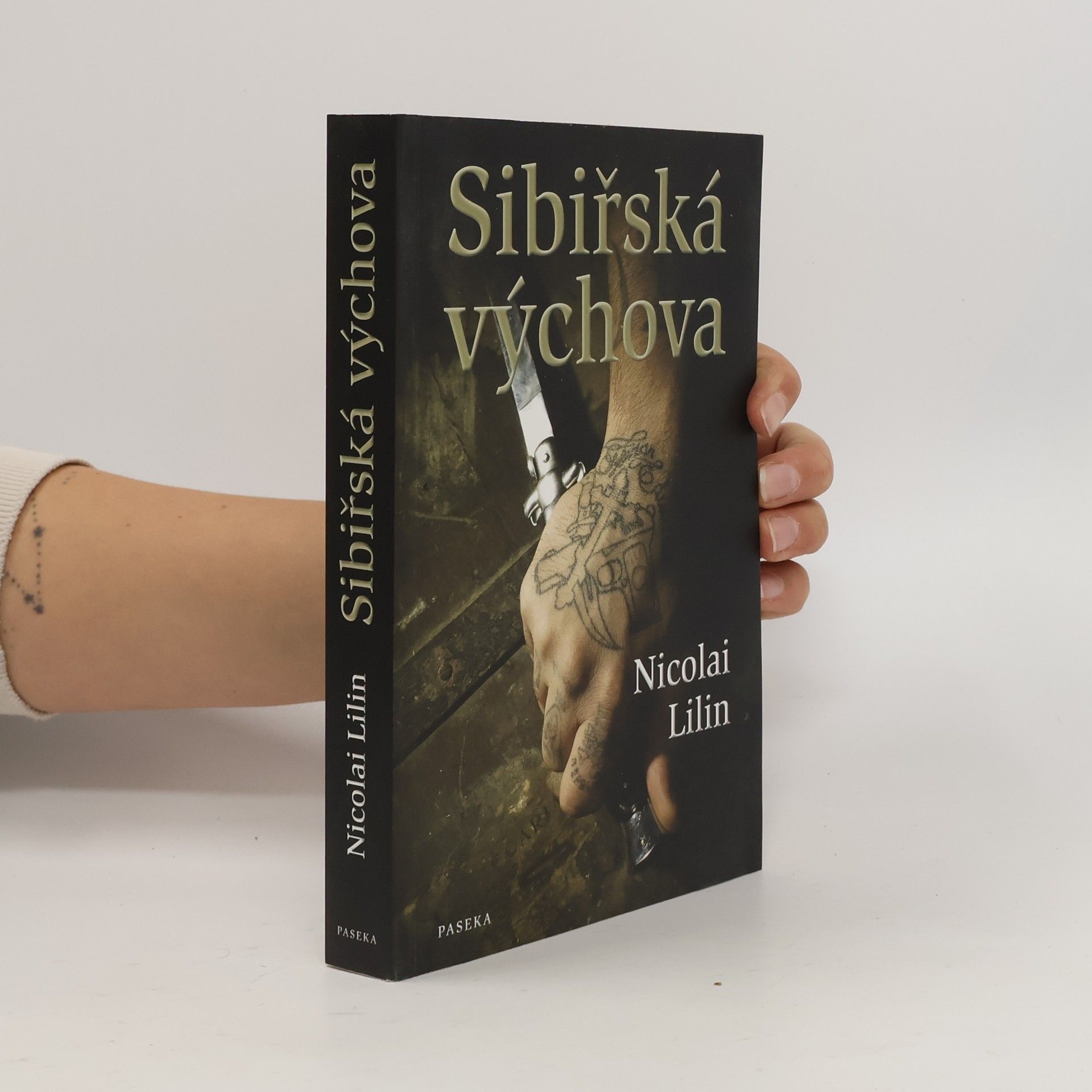 Nicolai Lilin Sibiřská výchova