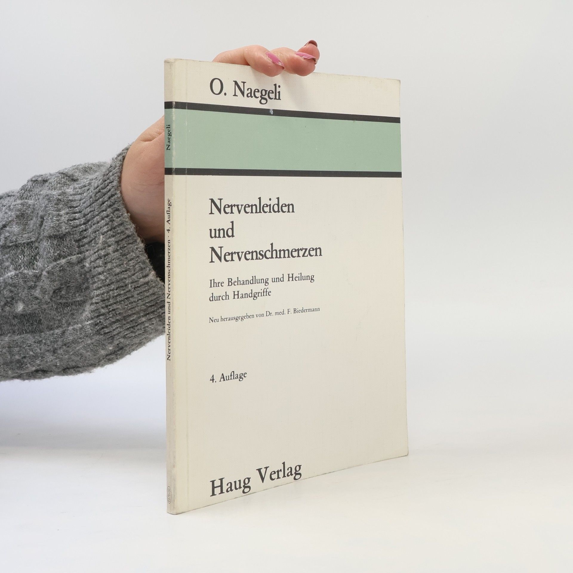 Otto Naegeli Nervenleiden und Nervenschmerzen