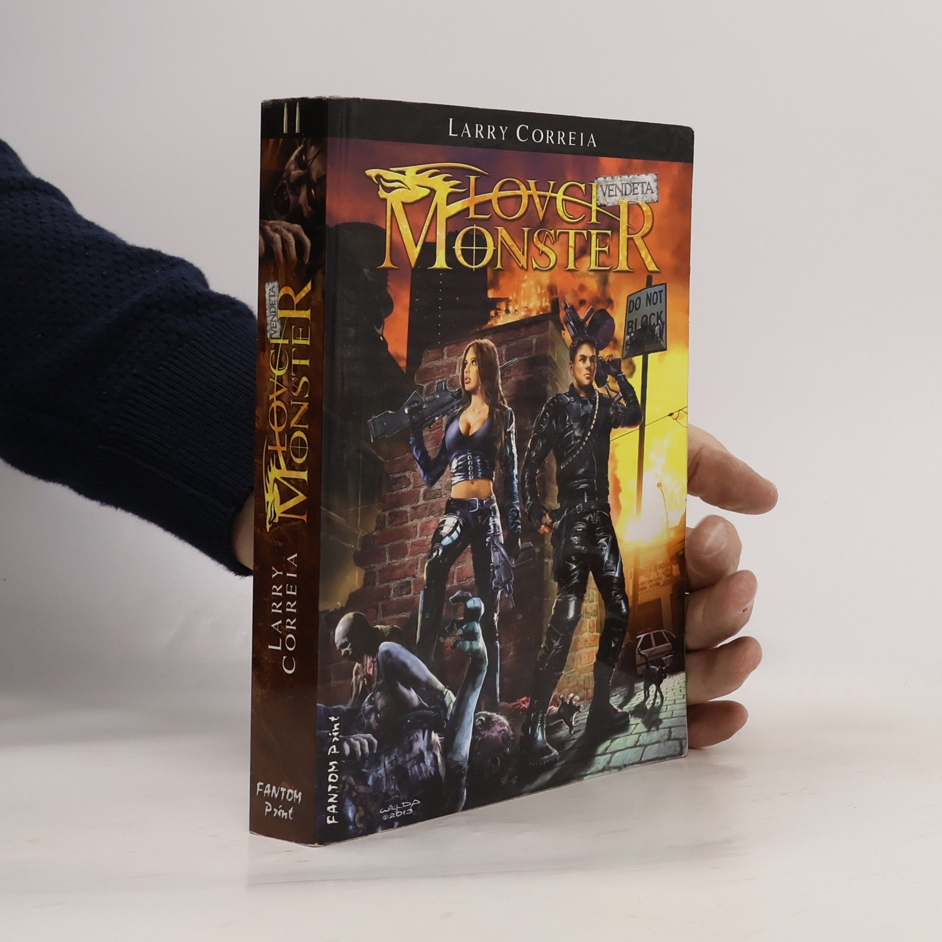 Larry Correia Lovci monster 2 díl: Vendeta