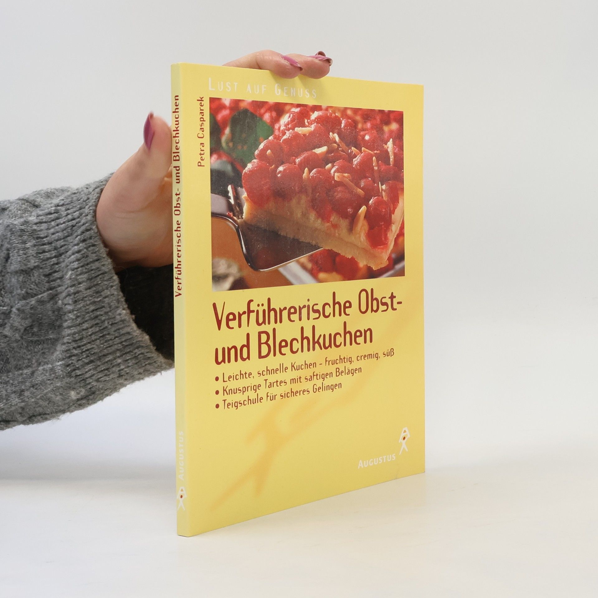 Petra Casparek Verführerische Obst- und Blechkuchen